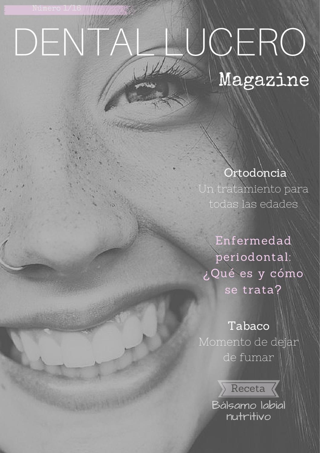 DENTAL LUCERO Magazine 1/16 by Clínica Dental Lucero Issuu