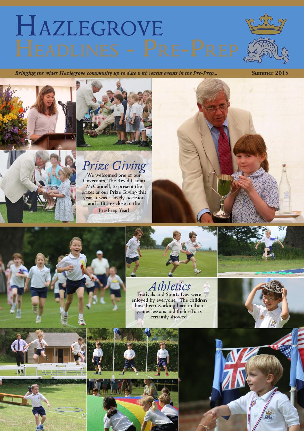 Pre Prep Headlines, Summer 2015 by Hazlegrove Preparatory School - Issuu