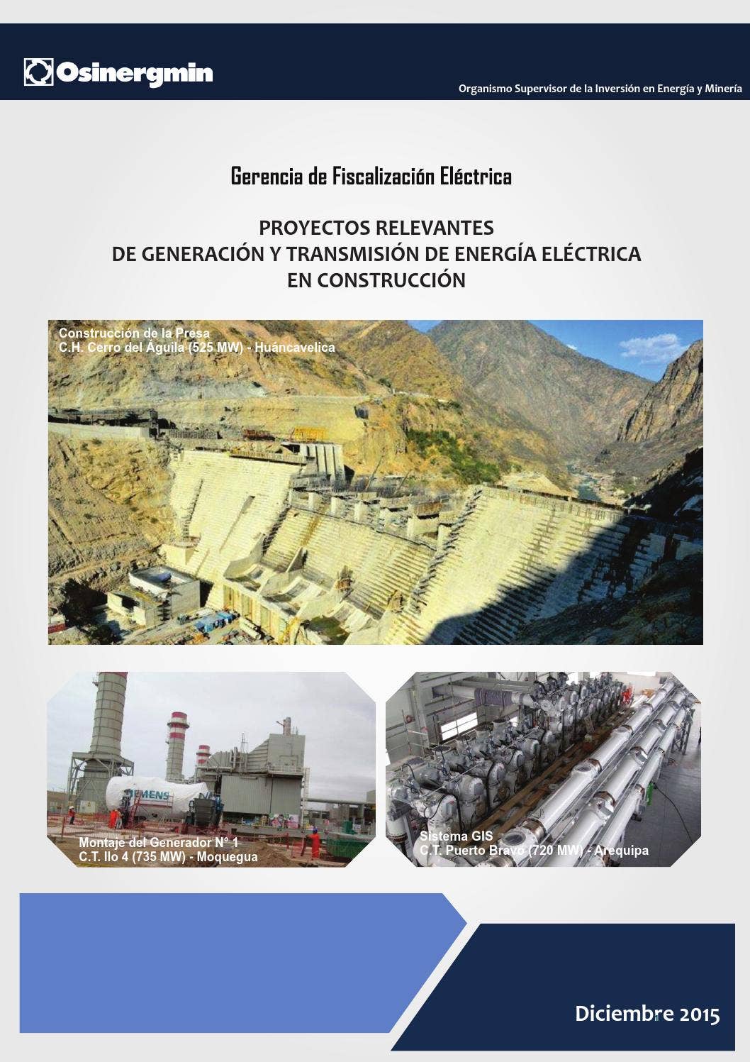 Proyectos relevantes de generación y transmisión de energía eléctrica ...