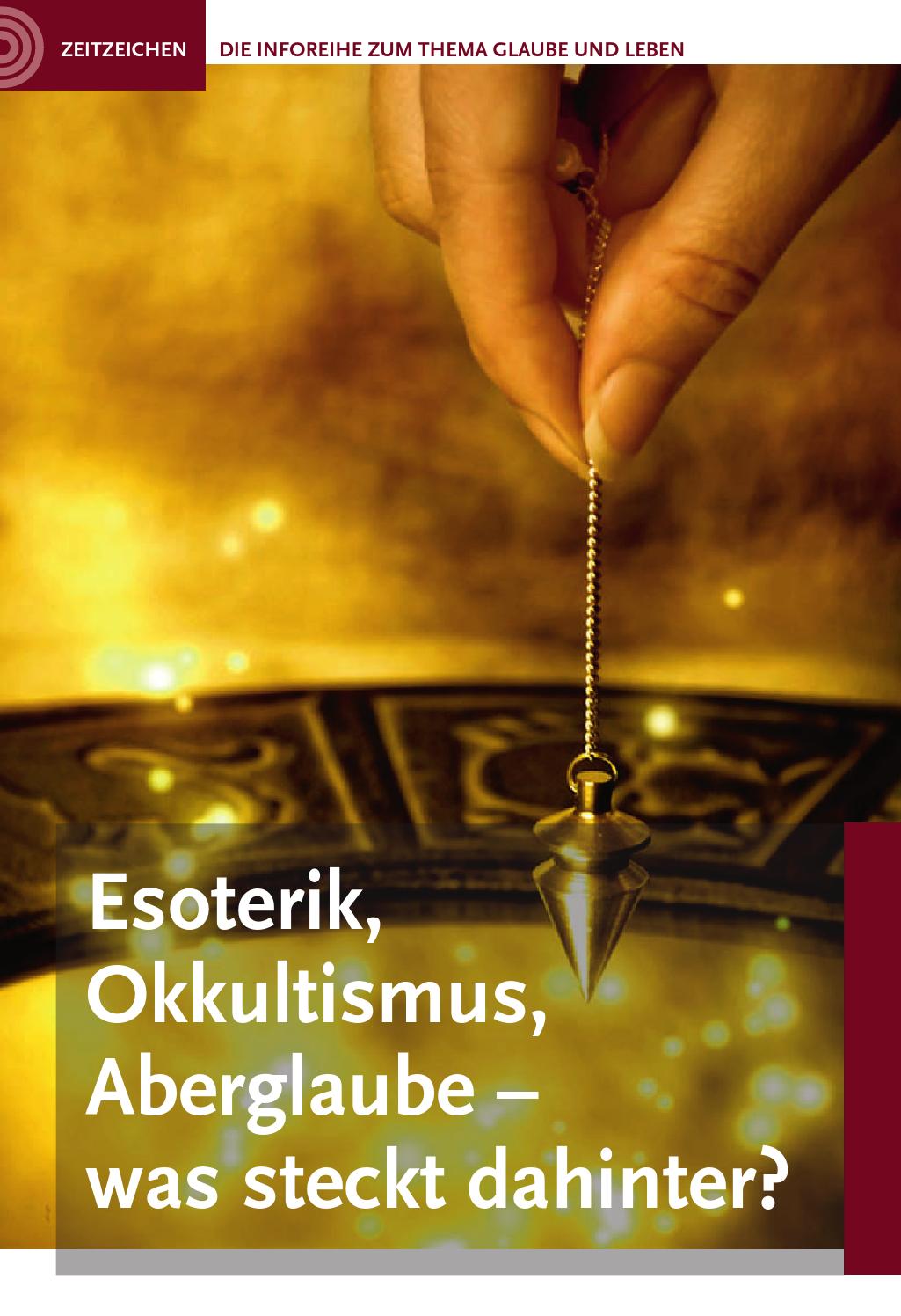 Esoterik, Okkultismus, Aberglaube - was steckt dahinter? by Stiftung Heukelbach - Issuu