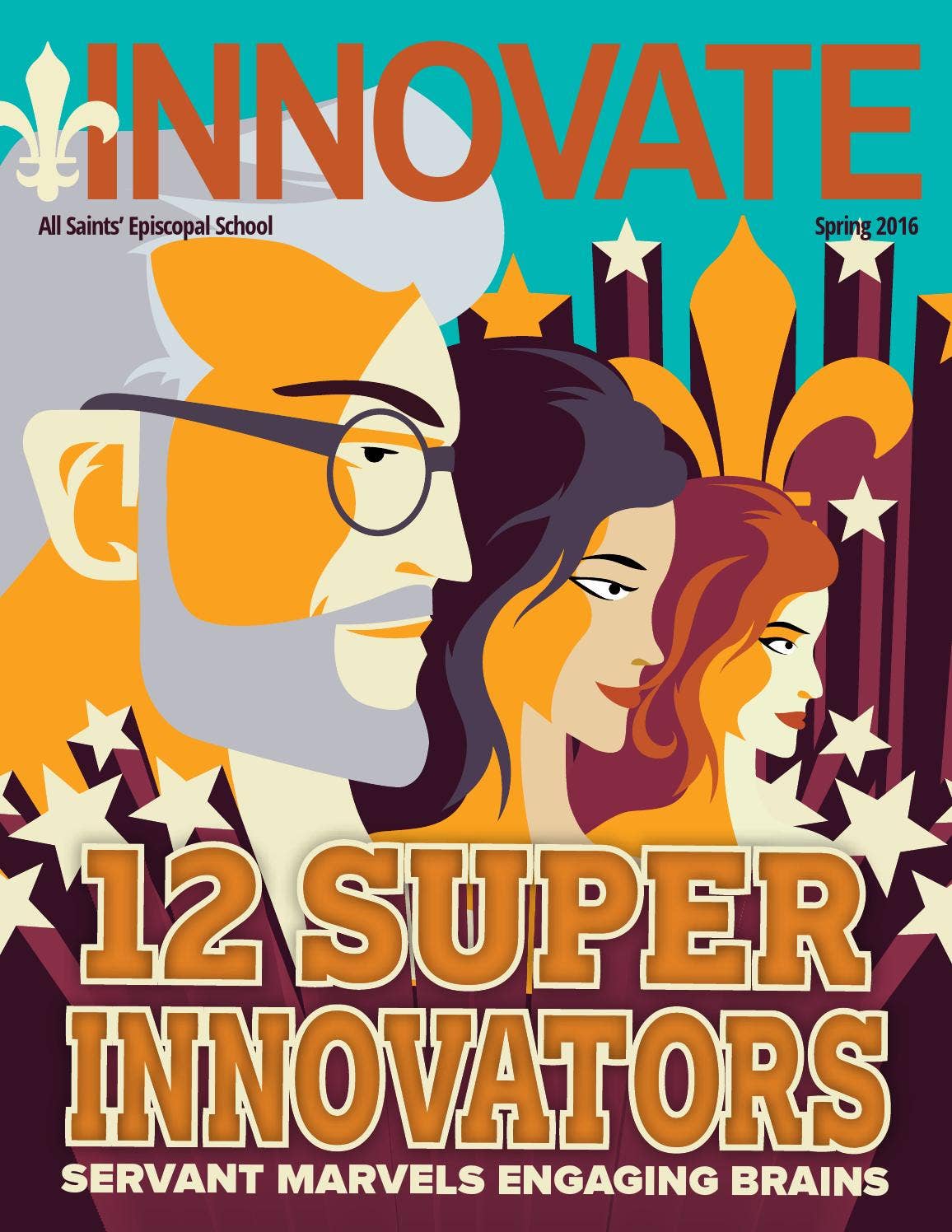 Innovate Magazine, Spring 2016 by All Saints' Episcopal School - Issuu