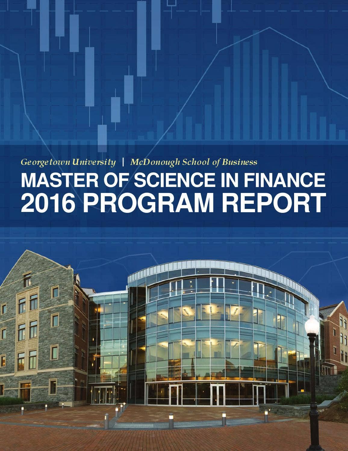 Master of Science in Finance 2016 Program Report by Georgetown ...