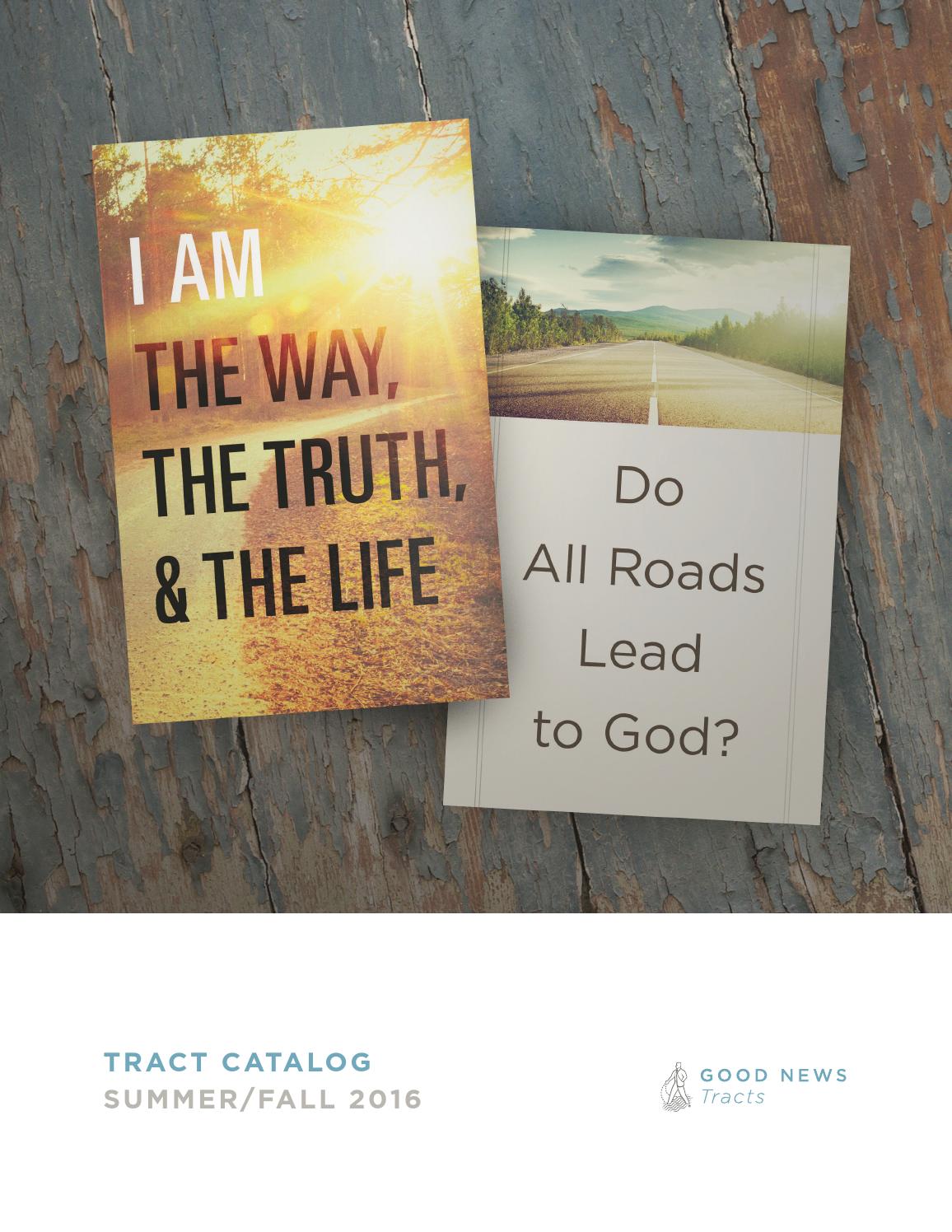 Good News Tracts Catalog Summer/Fall 2016 by Crossway Issuu