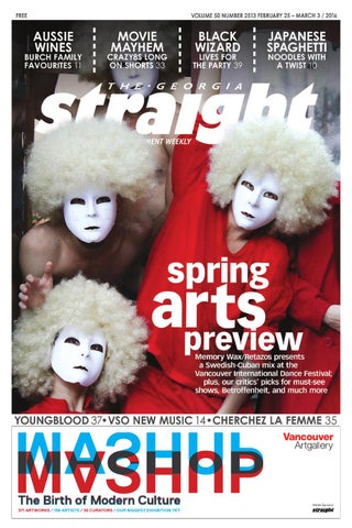 The Georgia Straight Spring Arts Preview Feb 25 2016 by The