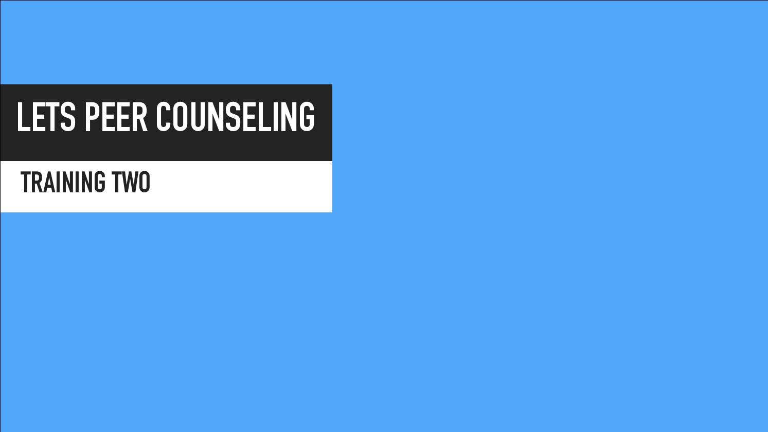 Project Lets Peer Counseling: Training Two by Project LETS, Inc. - Issuu