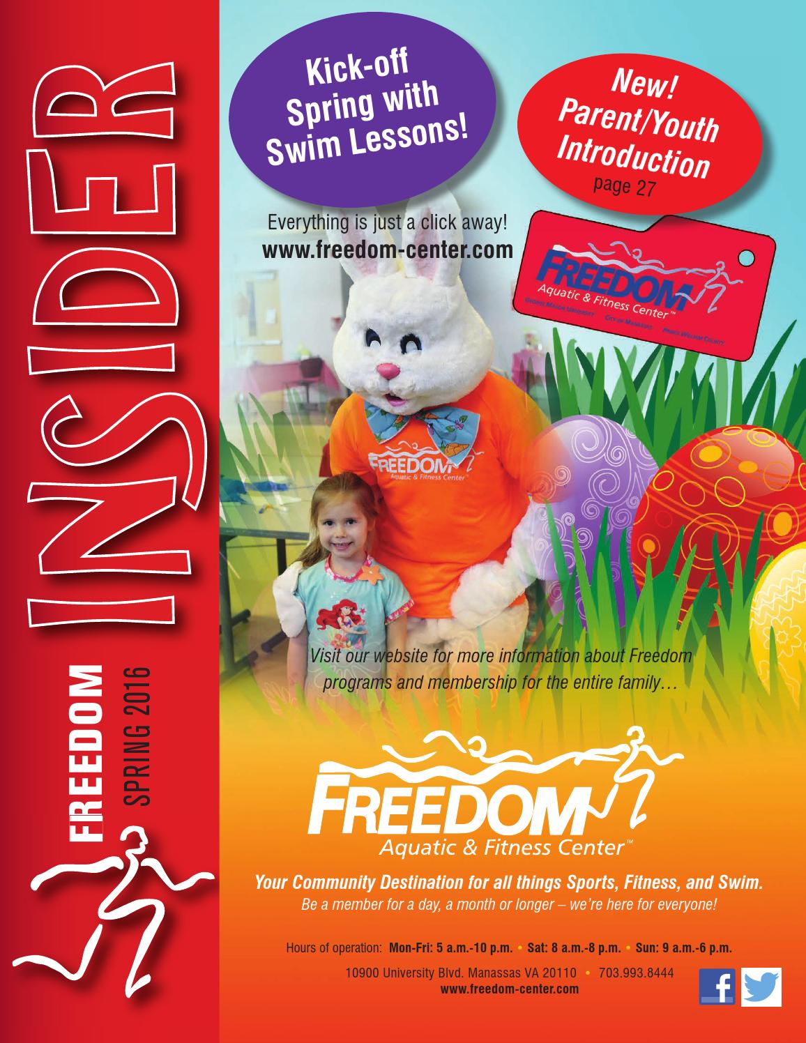Freedom Center Insider - Spring 2016 by Freedom Aquatic & Fitness Freedom Center Insider - Spring 2016 by Freedom Aquatic & Fitness