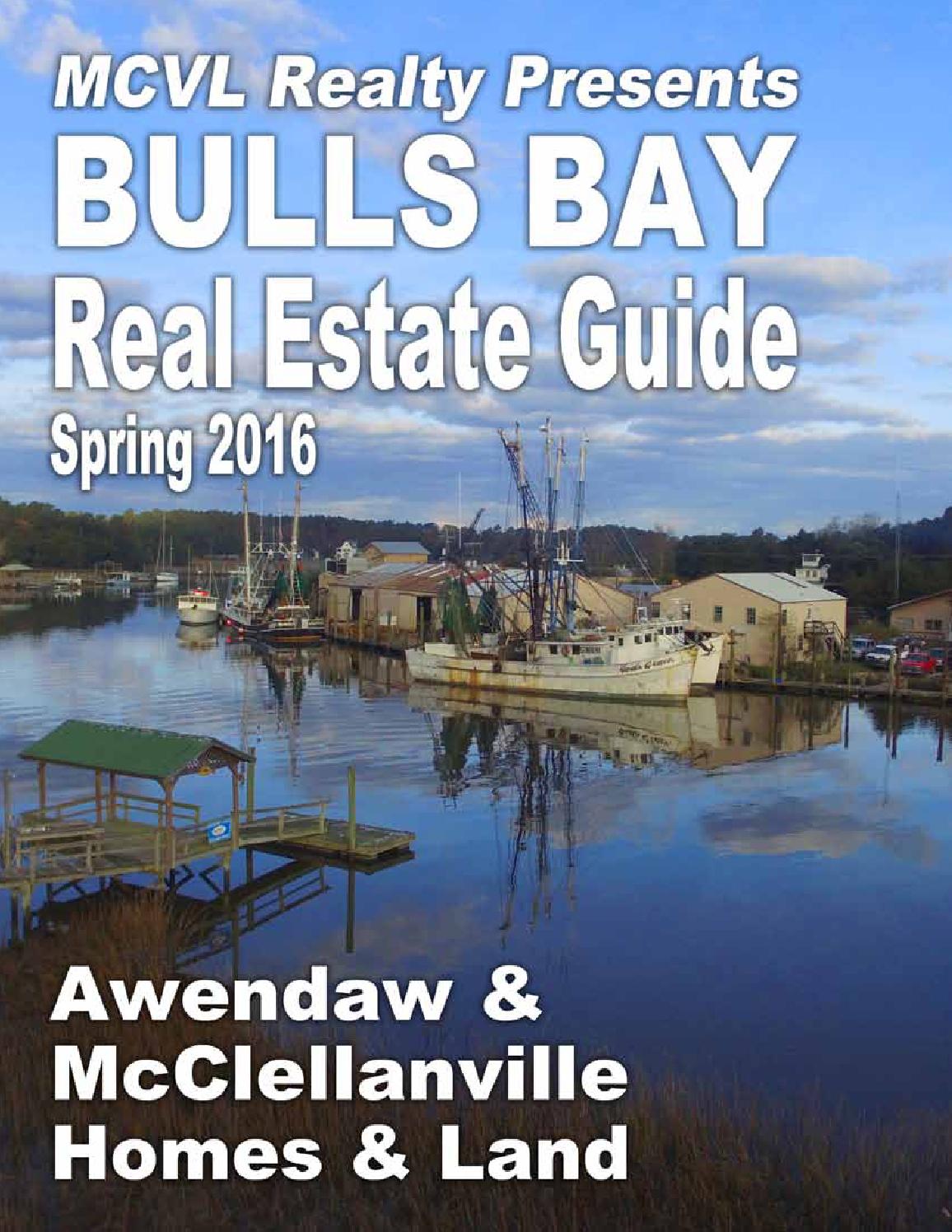 Bulls Bay Real Estate Guide Spring 2016 by MCVL Realty Issuu