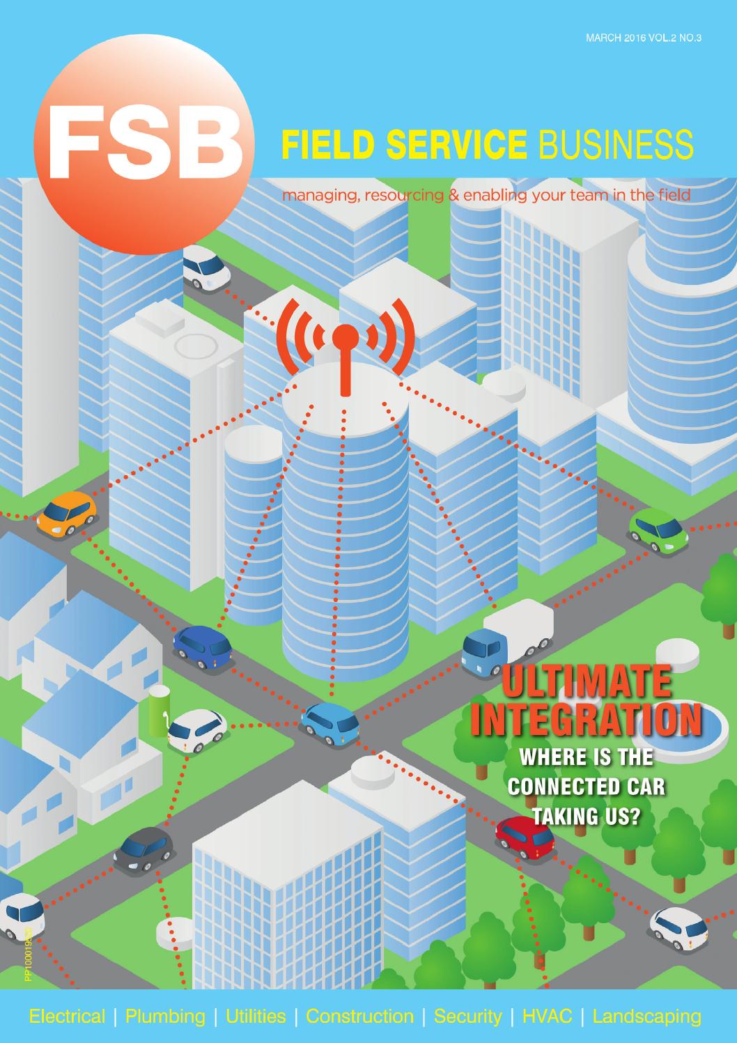 Field Service Business Mar 2016 By Westwick Farrow Media Issuu