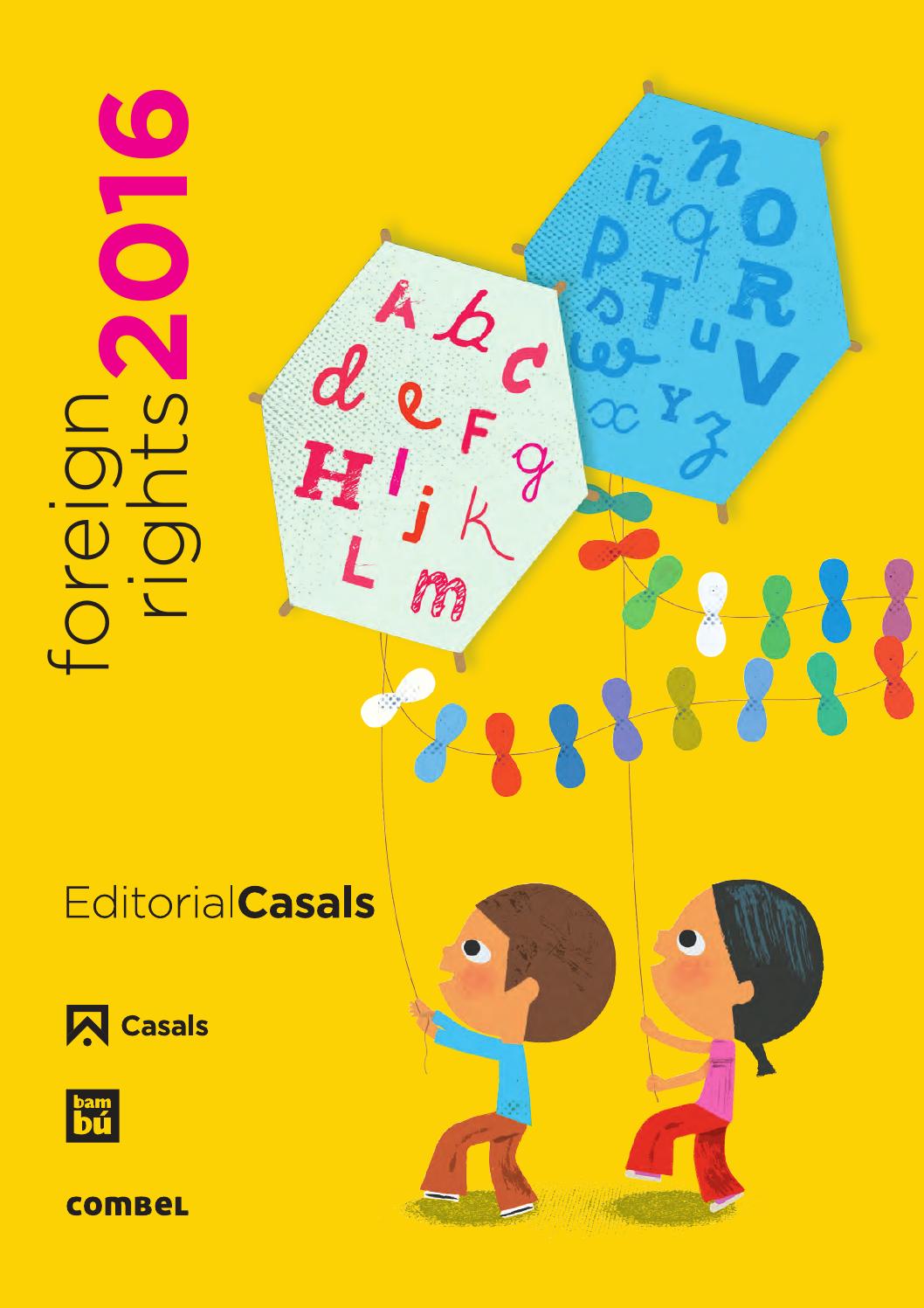 Foreign rights 2016 by Editorial Casals - Issuu