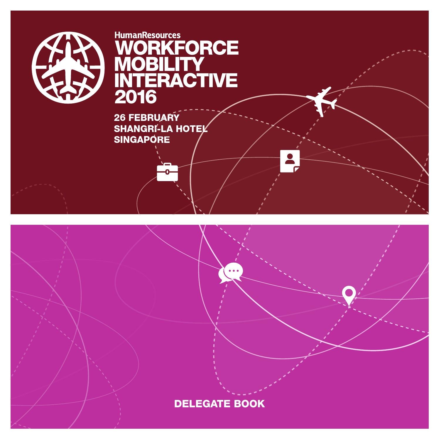 Workforce Mobility Interactive, Singapore 2016 delegate book by Human Resources Online Issuu