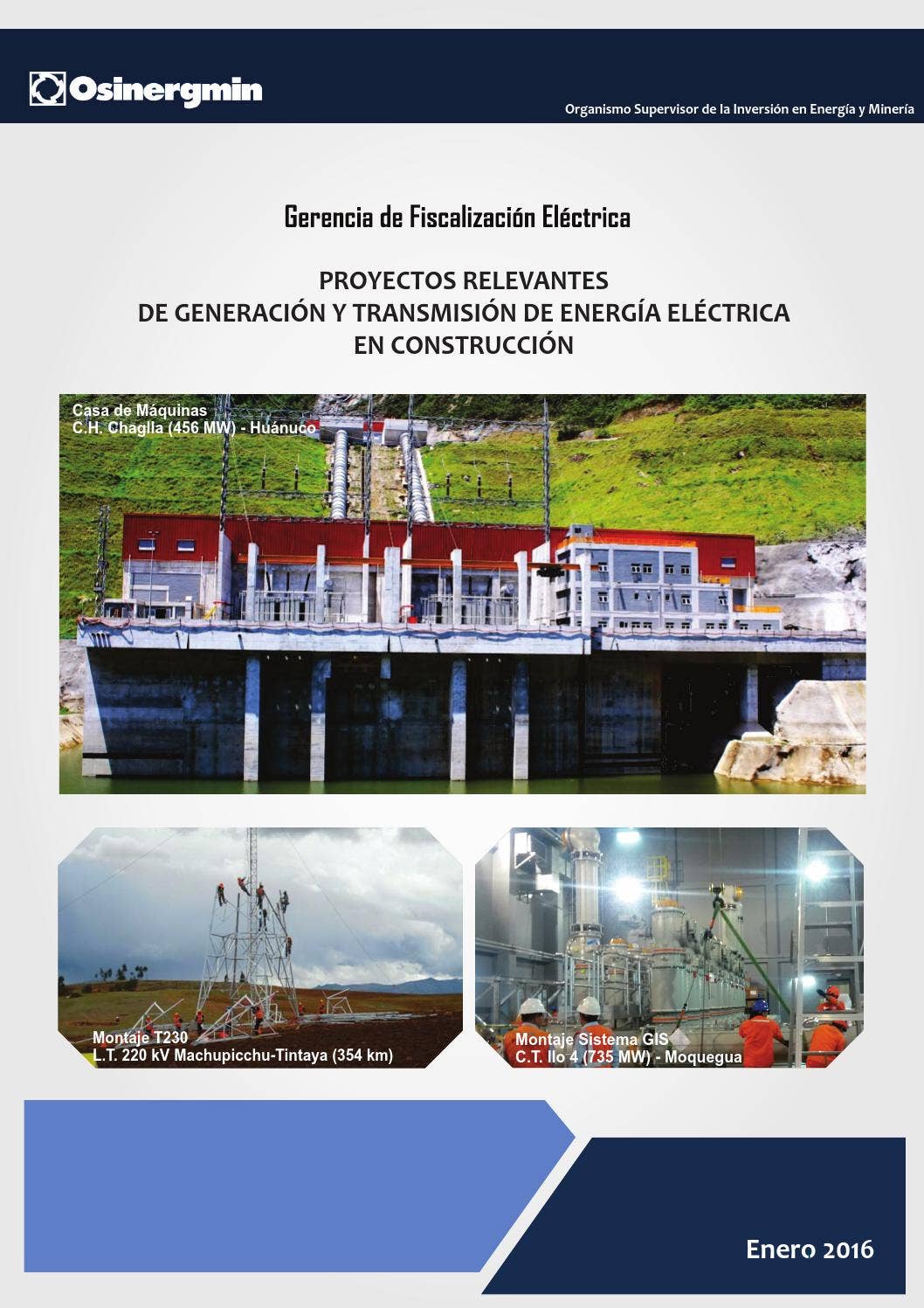 Proyectos relevantes de generación y transmisión de energía eléctrica ...