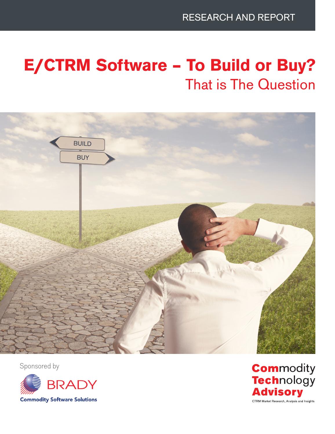E Ctrm Software To Build Or Buy By Ctrm Center Issuu