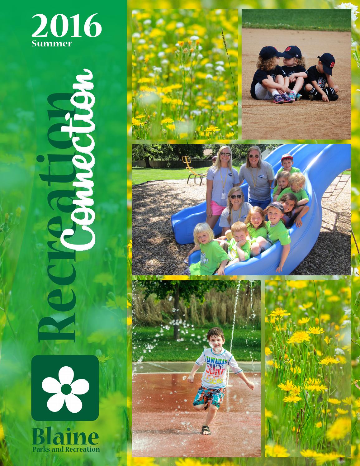 Blaine Recreation Connection 2016 Summer by City of Blaine Issuu