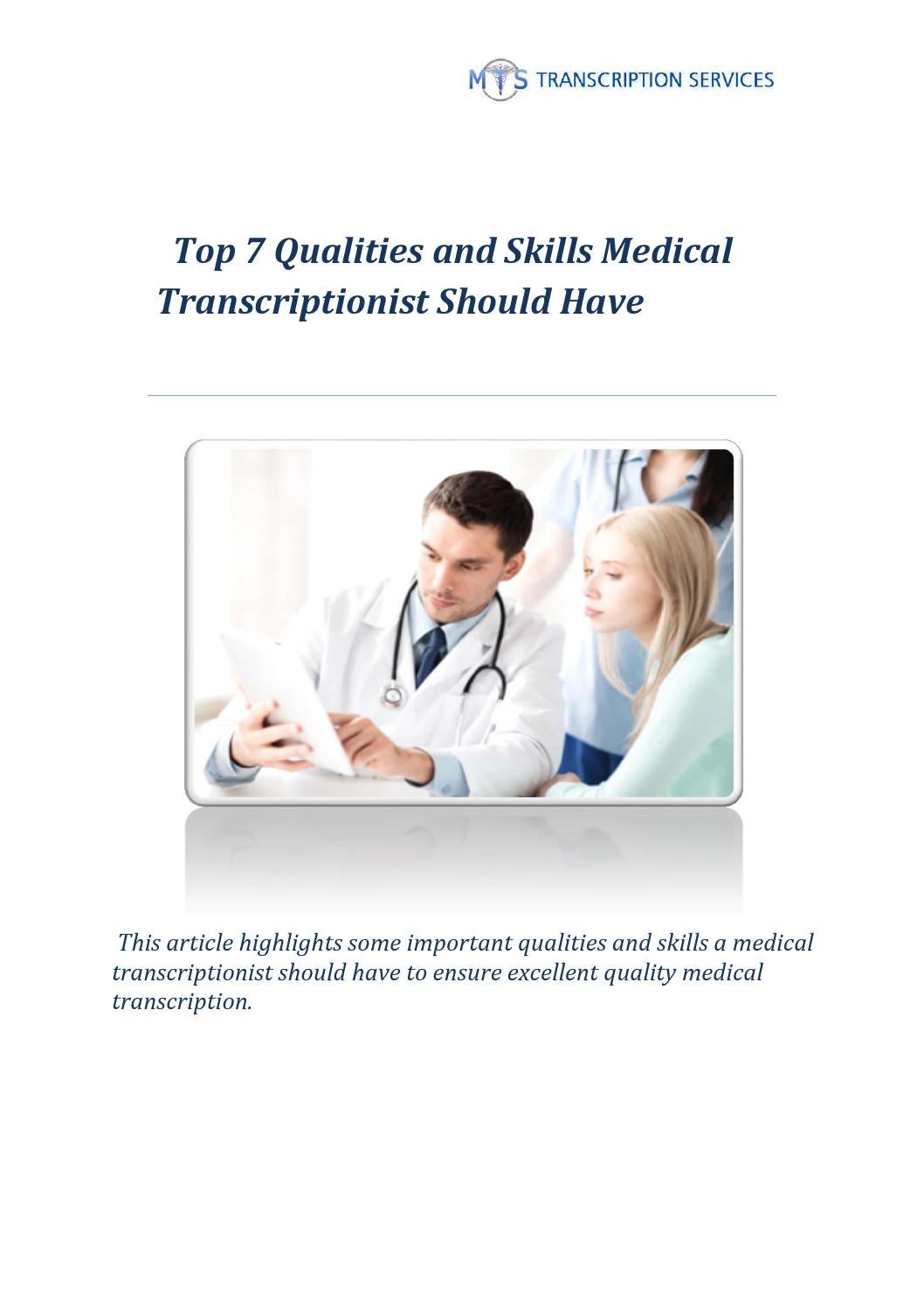 Top 7 Qualities and Skills Medical Transcriptionist Should Have by