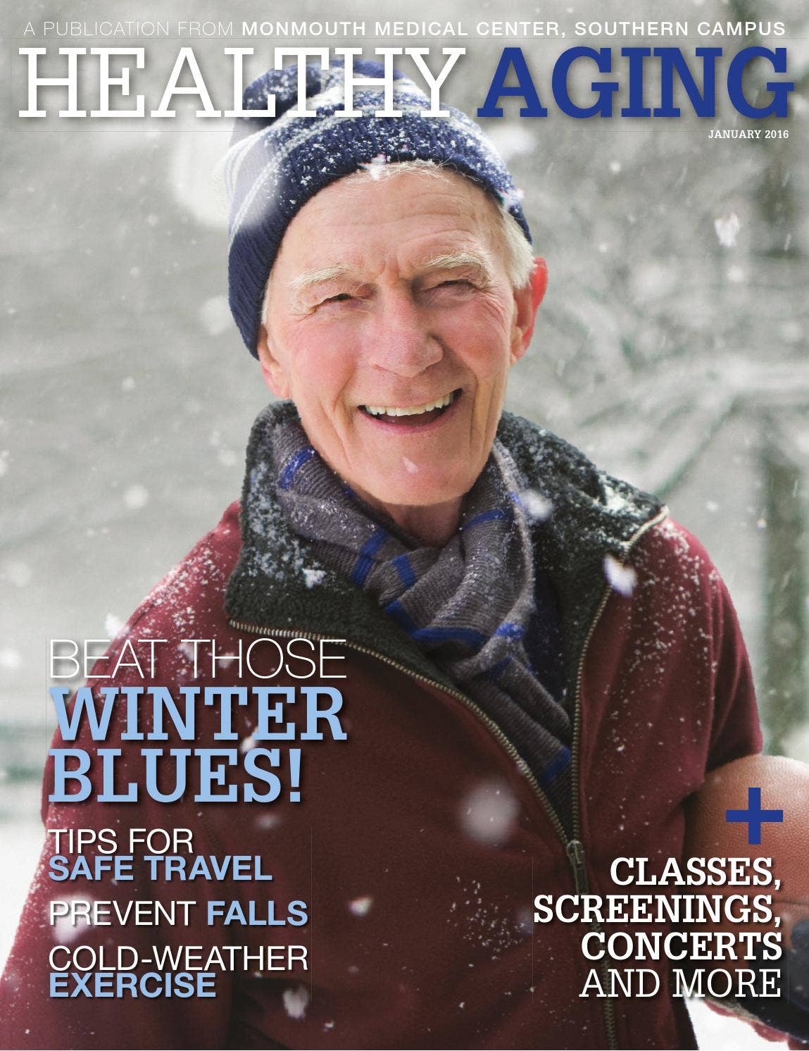 Healthy Aging: January 2016 by Wainscot Media - Issuu