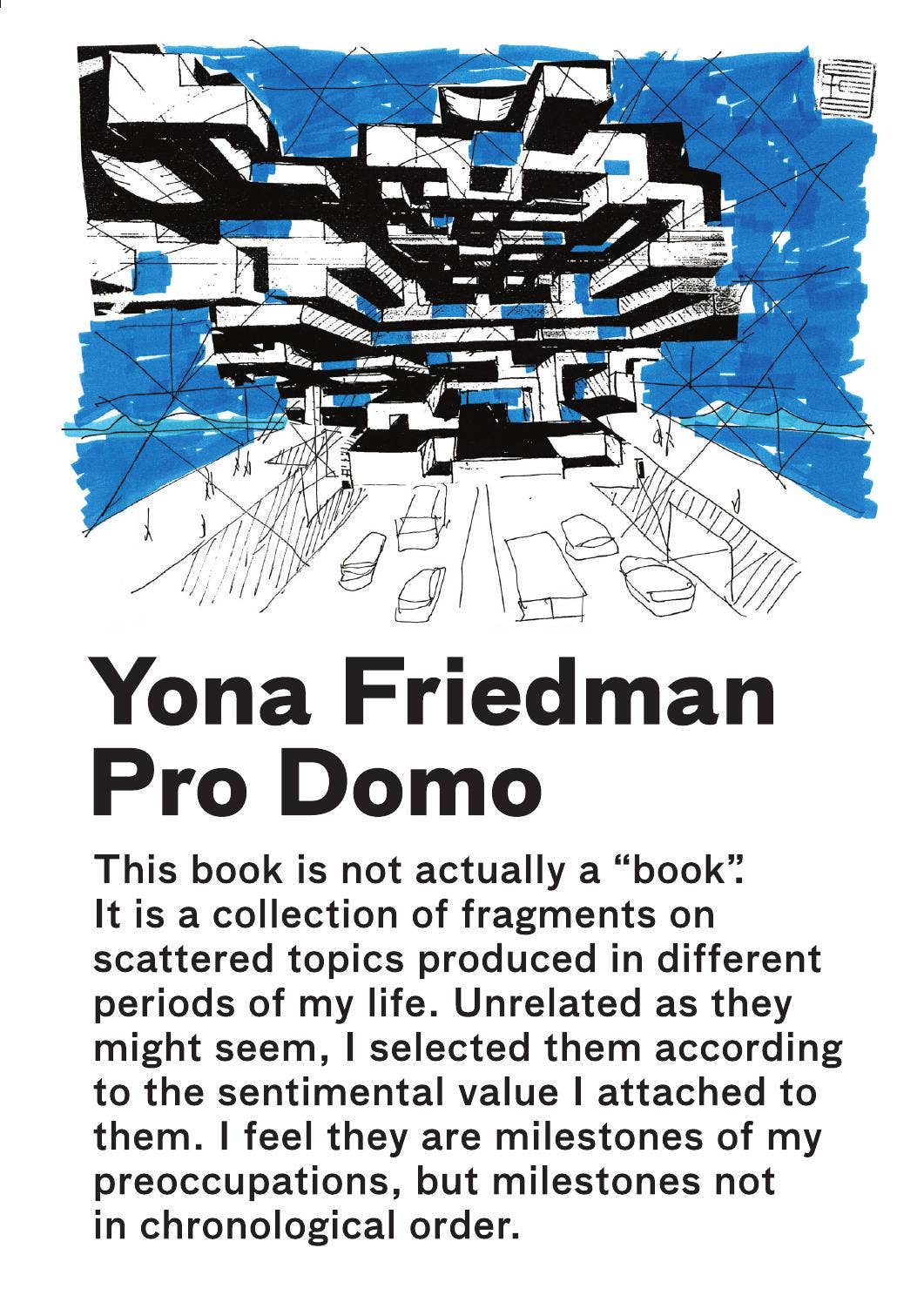 洋書 Yona Friedman Pro Domo Yona Friedman | Pro Domo by Actar Publishers - Issuu