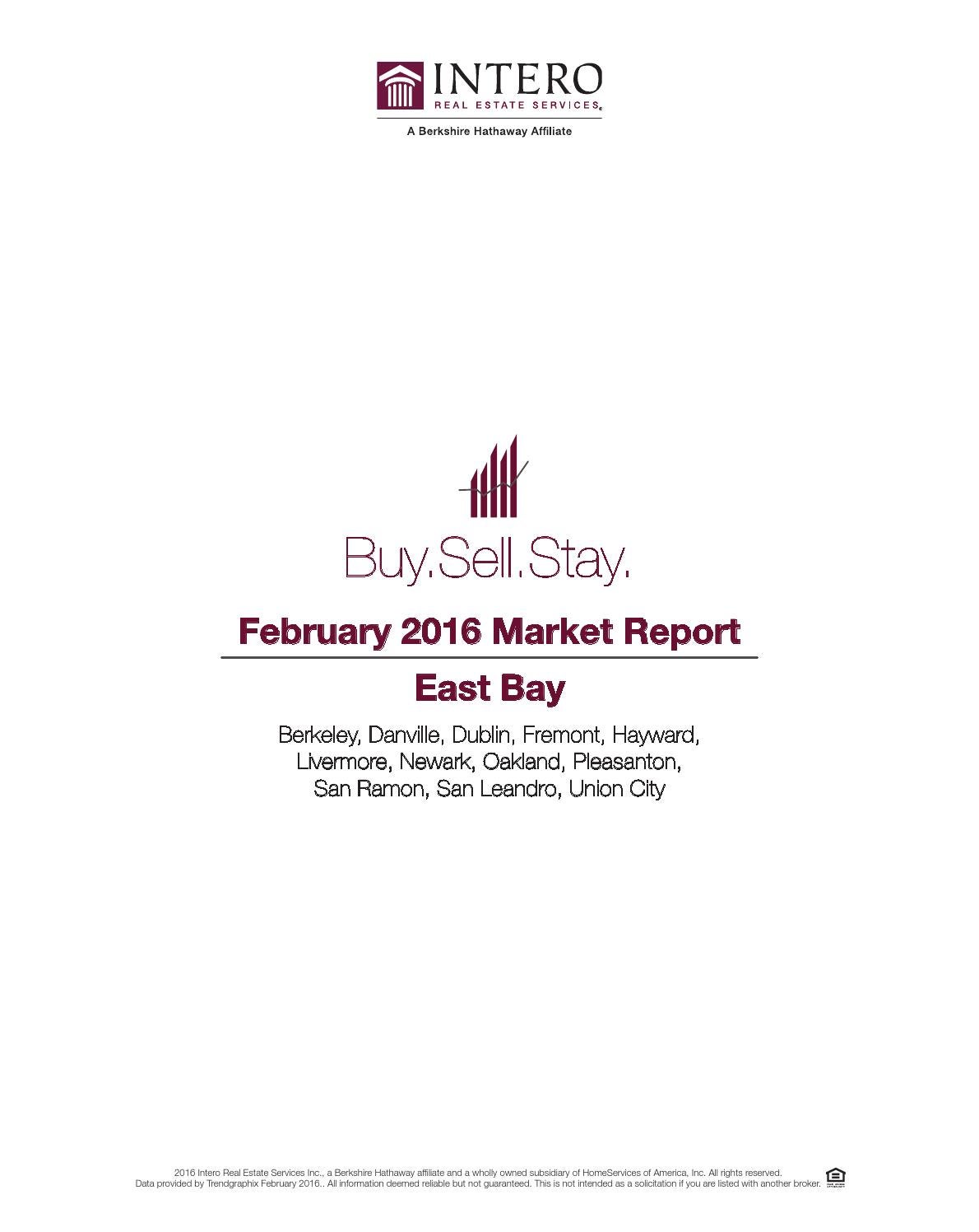 East Bay Intero Real Estate Market Report February 2016 by Intero Real Estate Services, Inc