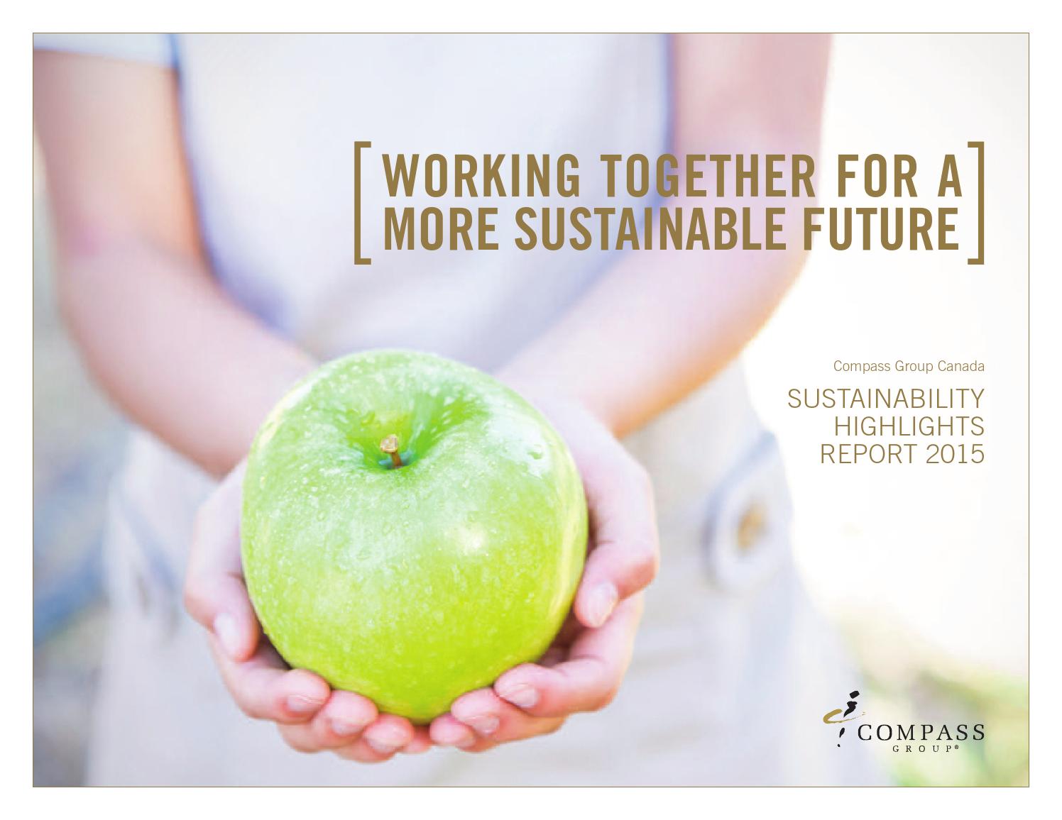 Sustainability Highlights Report 2015 Compass Group Canada by Compass