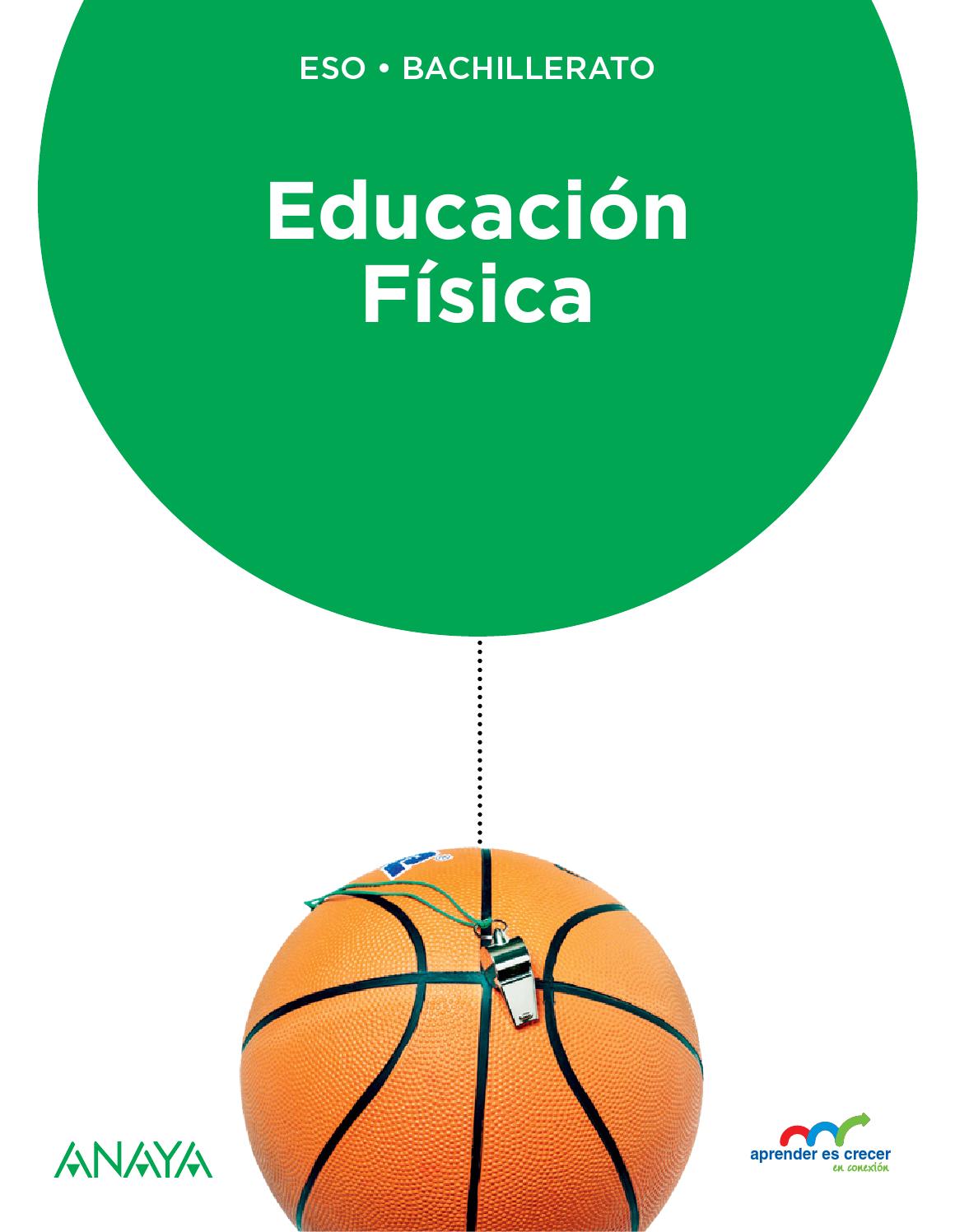 APRENDER ES CRECER EN CONEXIÓN: EDUCACIÓN FÍSICA by Grupo