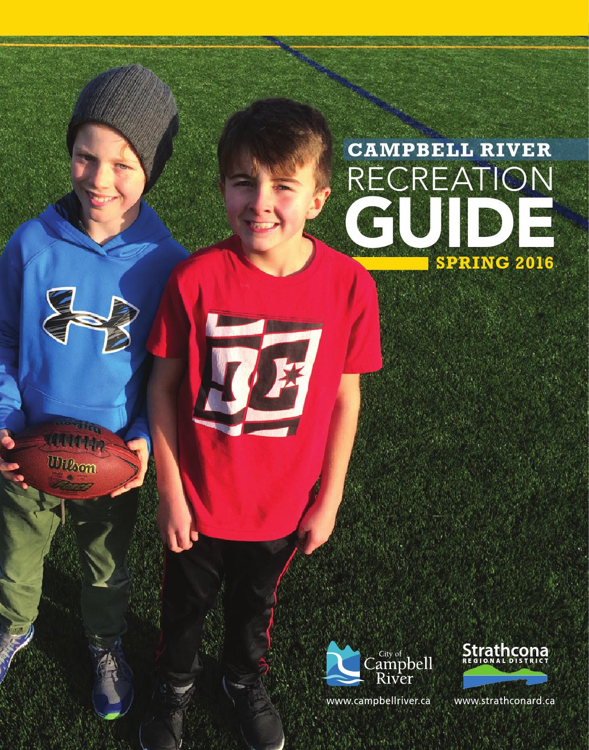 Special Features Campbell River Recreation Guide Spring 2016 by Black