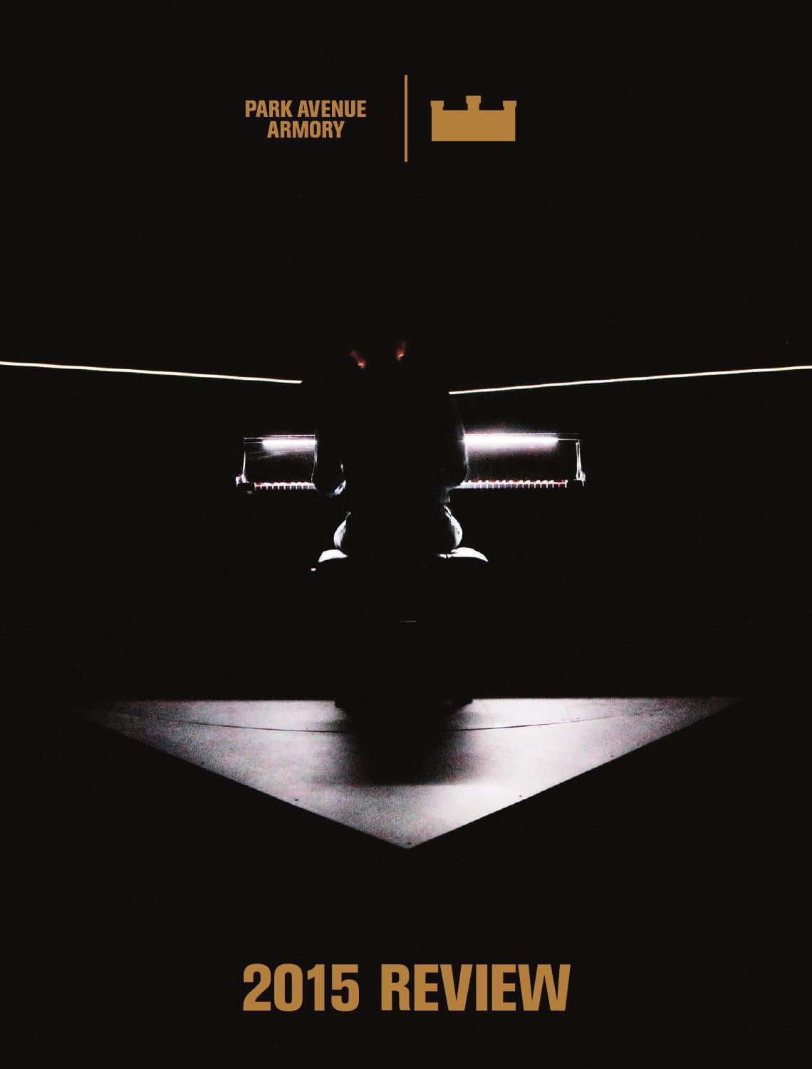 Park Avenue Armory 2015 Annual Review by Park Avenue Armory - Issuu