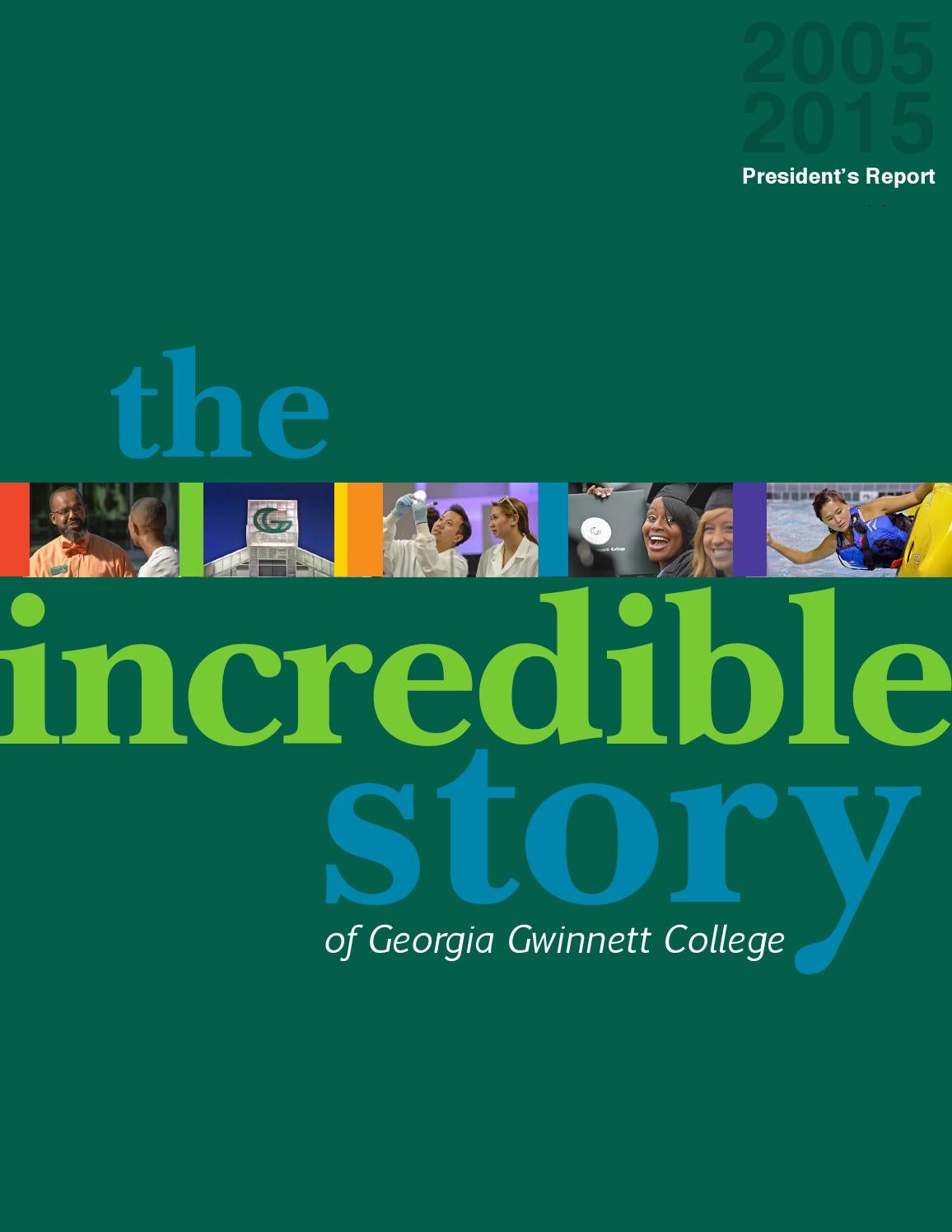 2005-2015 President's Report by Georgia Gwinnett College - Issuu 2005-2015-president-s-report-by-georgia-gwinnett-college-issuu