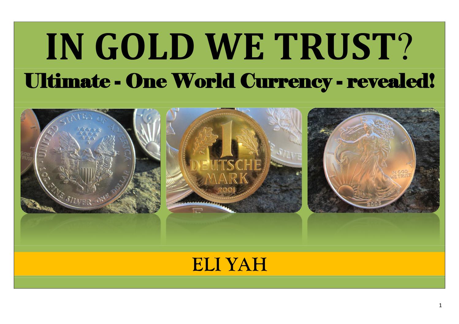 One currency