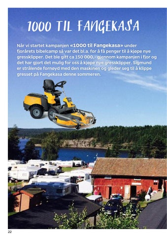 Fangekasa Bibelcamp 2016 By Bodoni Issuu 1000 Til Fangekasa Når Vi Startet Kampanjen Under Fjorårets Bibelcamp Så Var Det Bl A For å Få Penger Kjøpe Nye Gressklipper