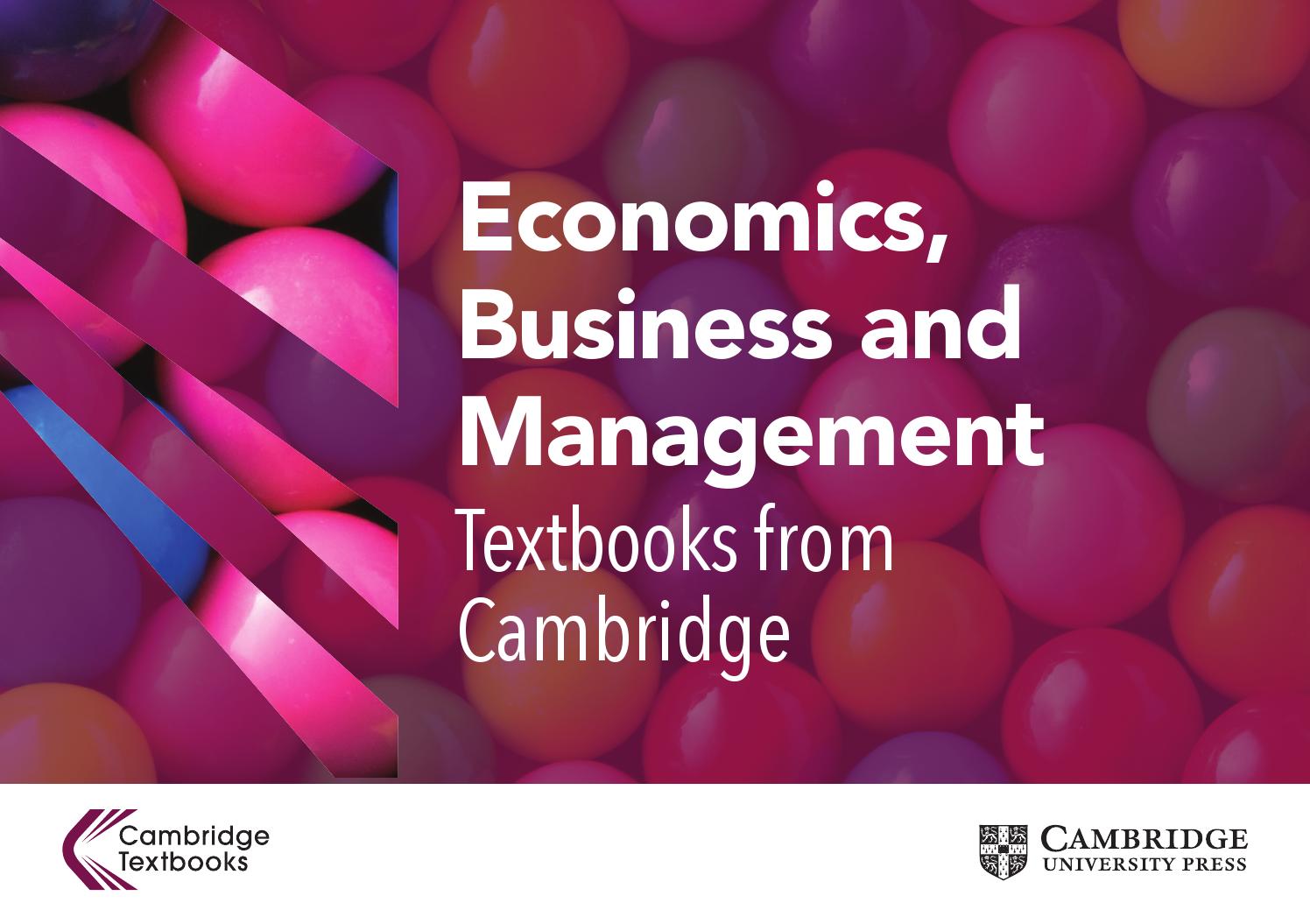 Economics Business And Management Textbooks 2016 By Cambridge University Press Issuu Economics Business And Management Textbooks 2016 By Cambridge University Press Issuu