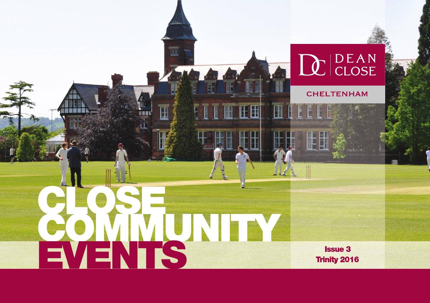 Close Community Events Summer 2016 by Dean Close School - Issuu