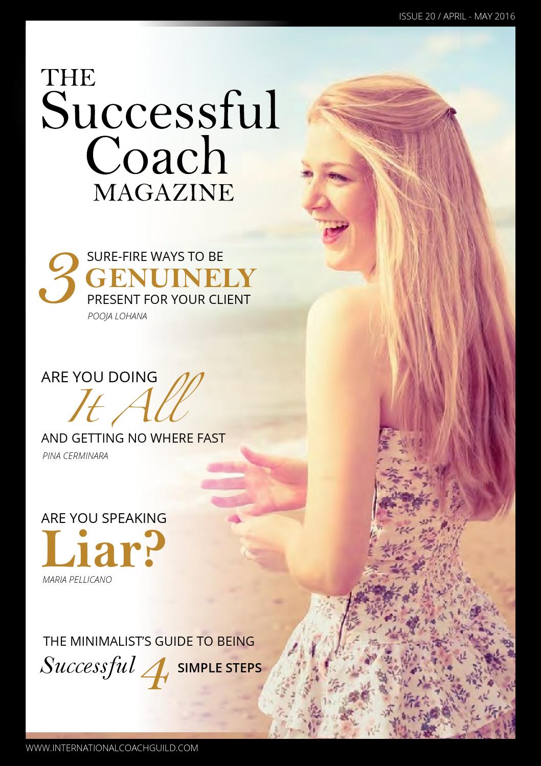The Successful Coach Magazine Issue 20 AprilMay 2016 by The Coaching