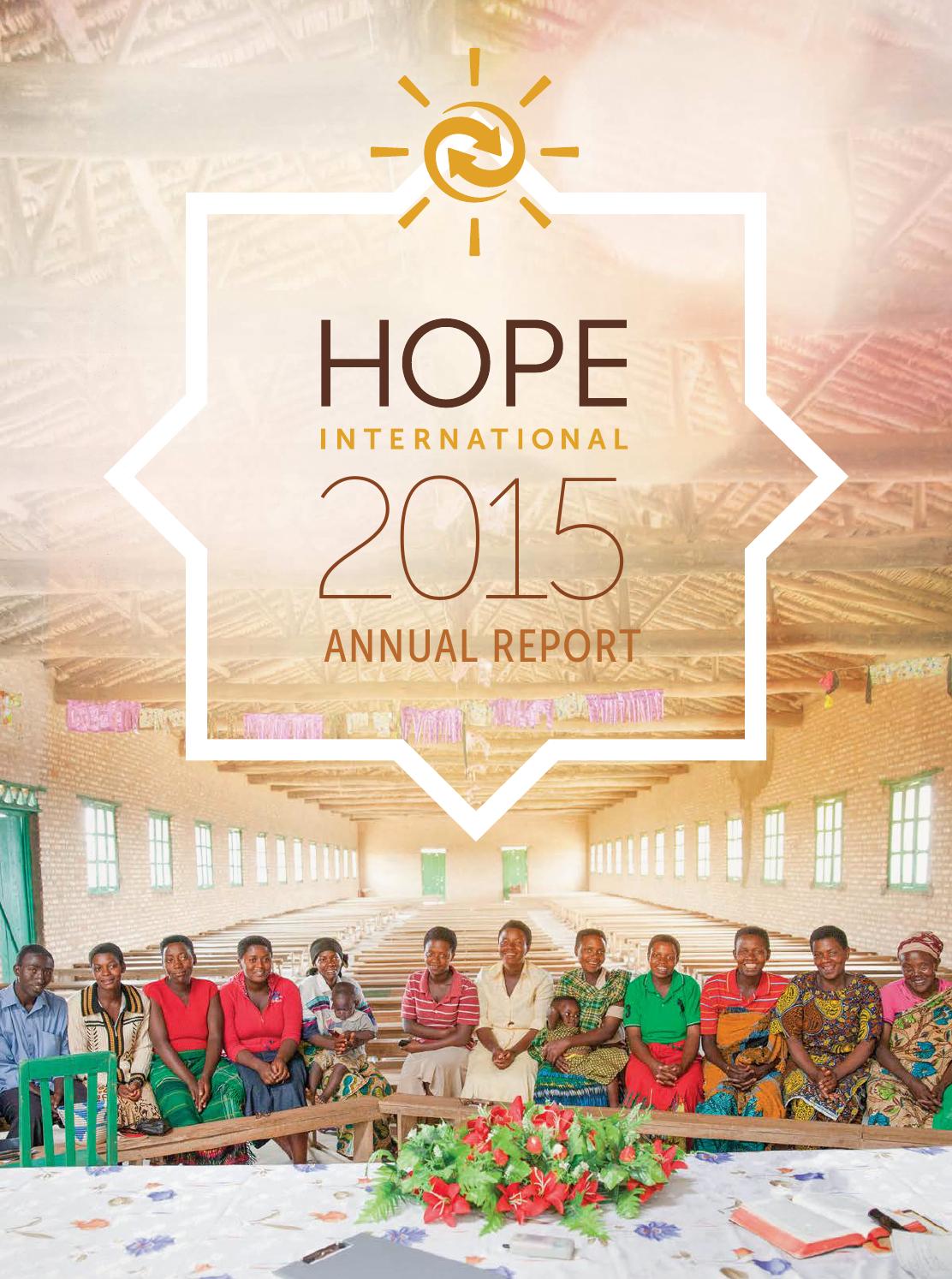 Hope International 2015 Annual Report by HOPE International Issuu