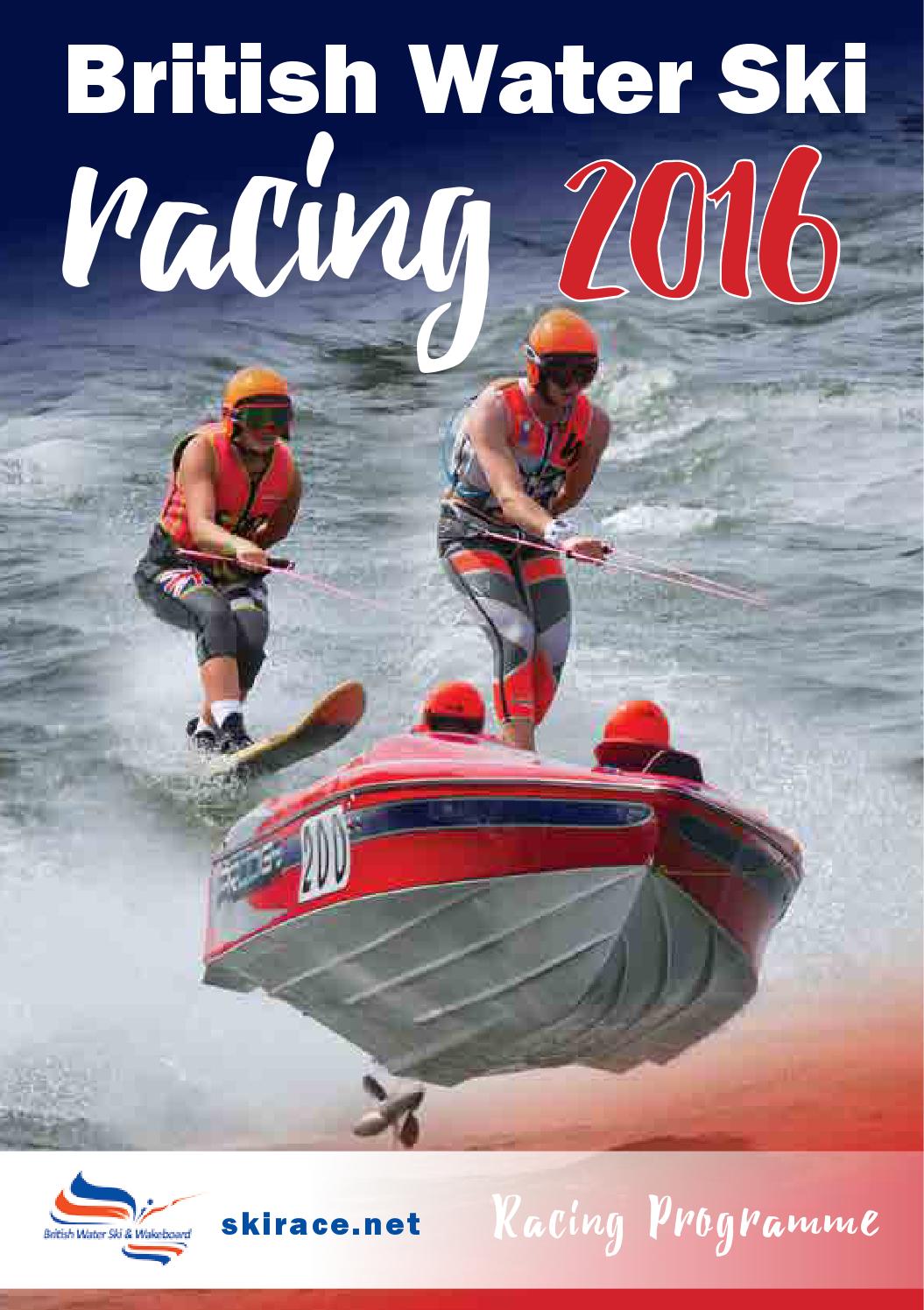 British Water Ski Racing Programme 2016 by Tina Veater Issuu