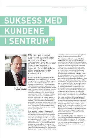 Kinnarps Group 家具目录 · THE BETTER REPORT 2015 - 挪威 第 2 页