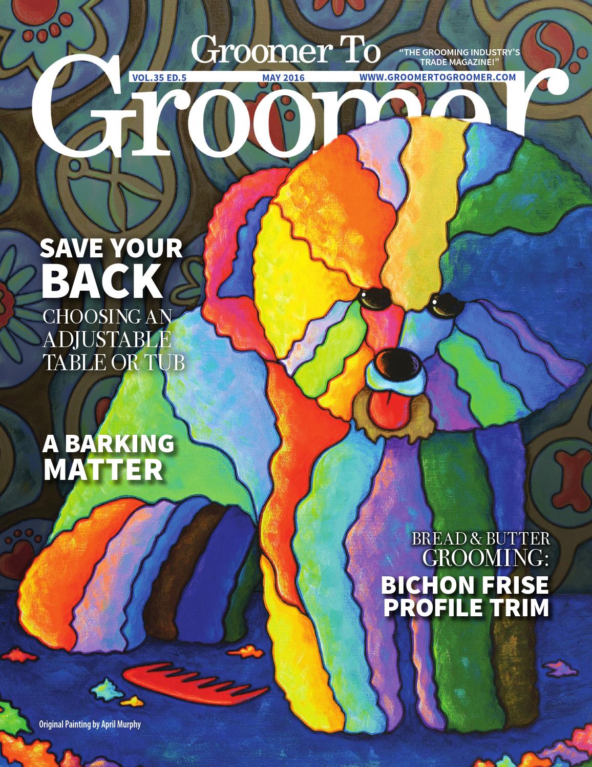 Groomer to Groomer May 2016 by Barkleigh Productions - Issuu