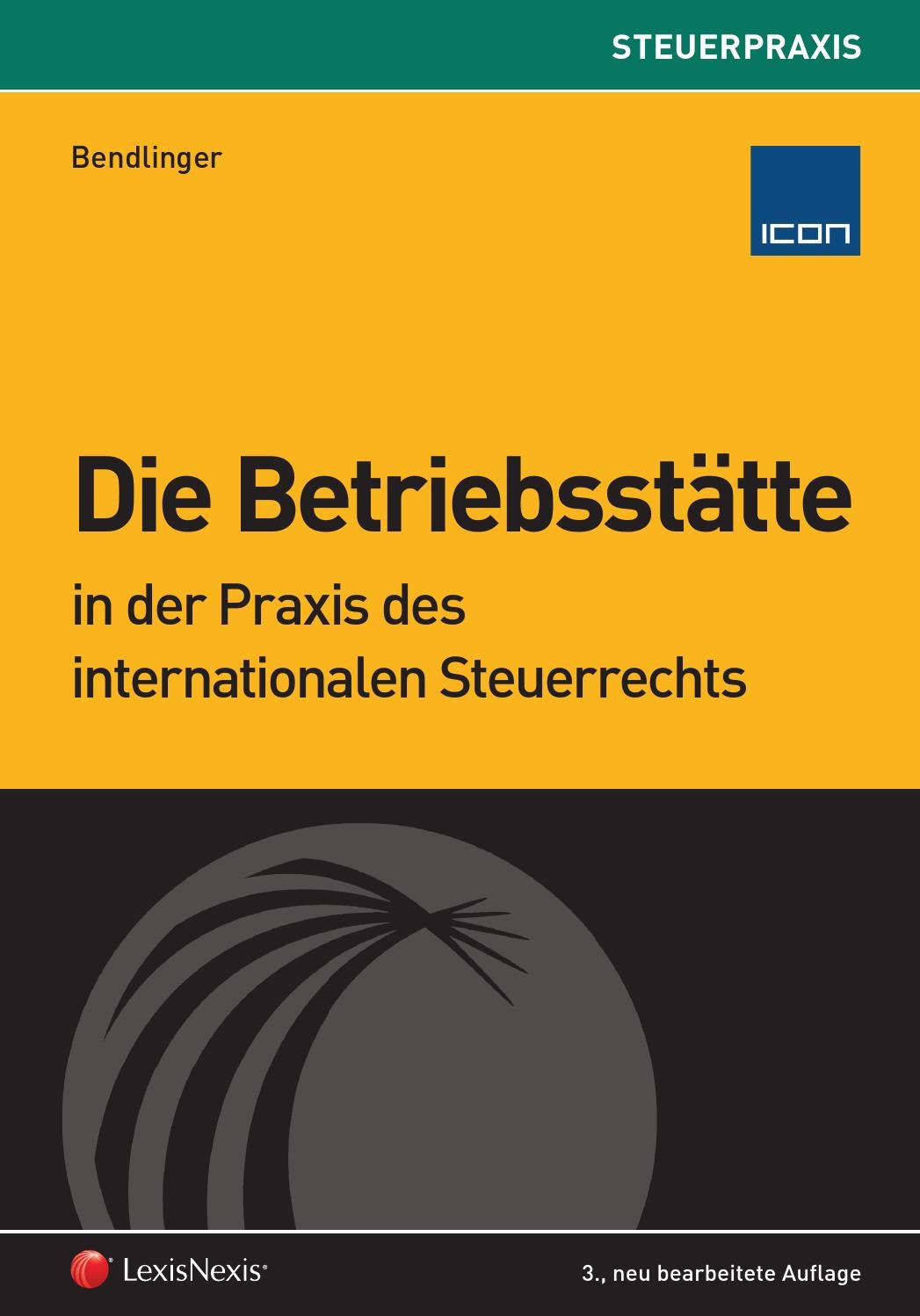 Leseprobe: Die Betriebsstätte in der Praxis des internationalen Steuerrechts by LexisNexis ...