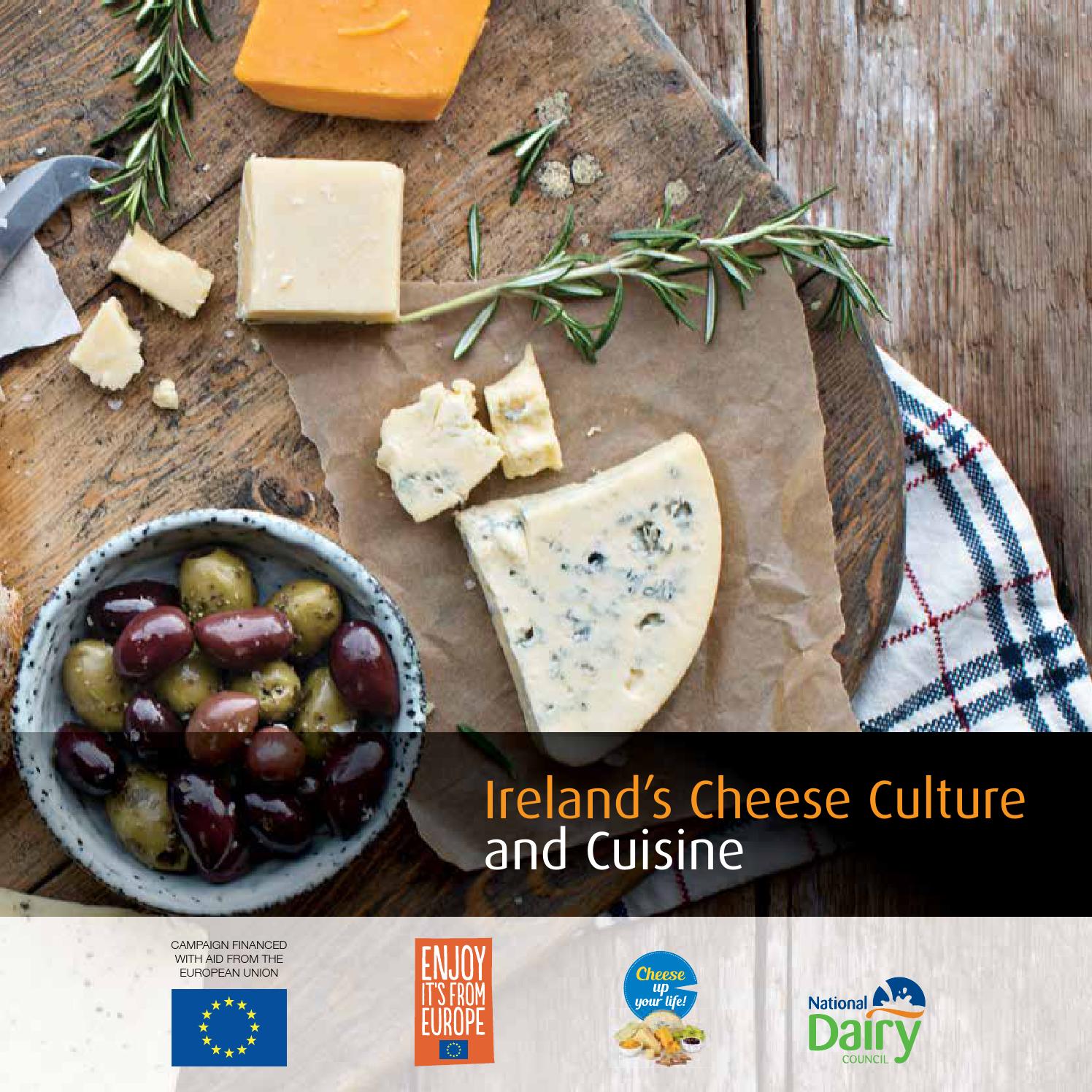 Ireland's Cheese Culture and Cuisine by The National Dairy Council Issuu