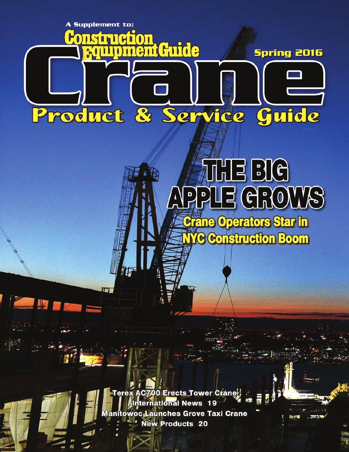 Crane Guide Spring 2016 By Construction Equipment Guide Issuu