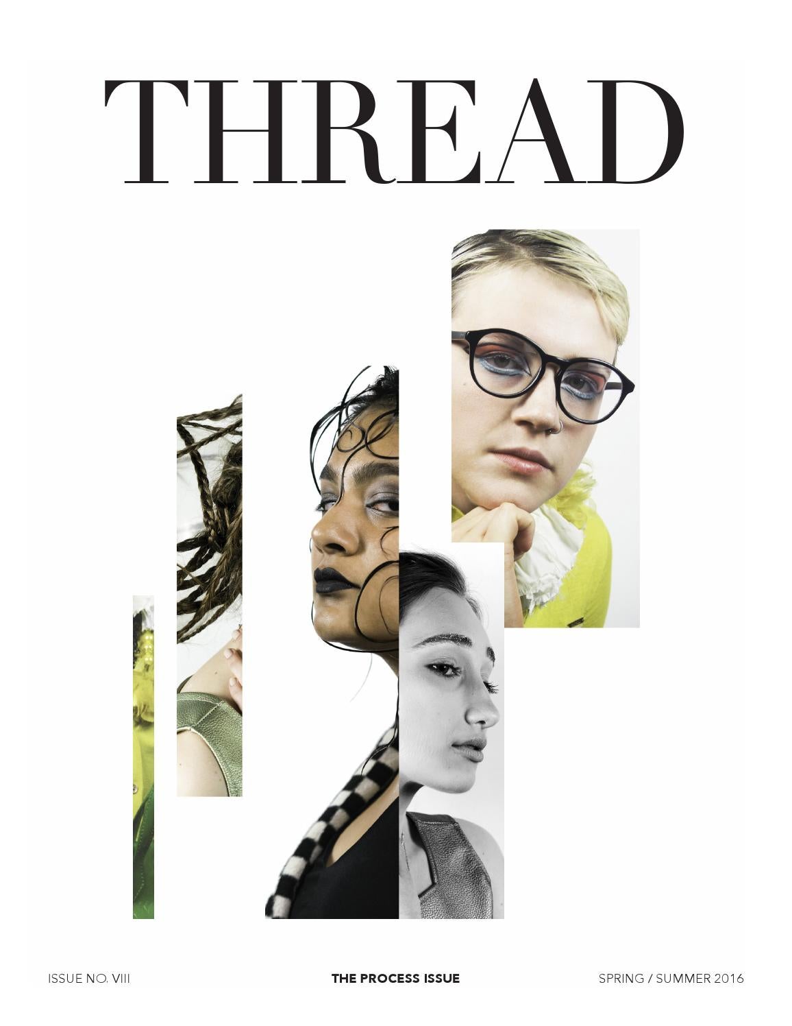 The Thread Magazine Spring/Summer 2016 by Thread Magazine Issuu