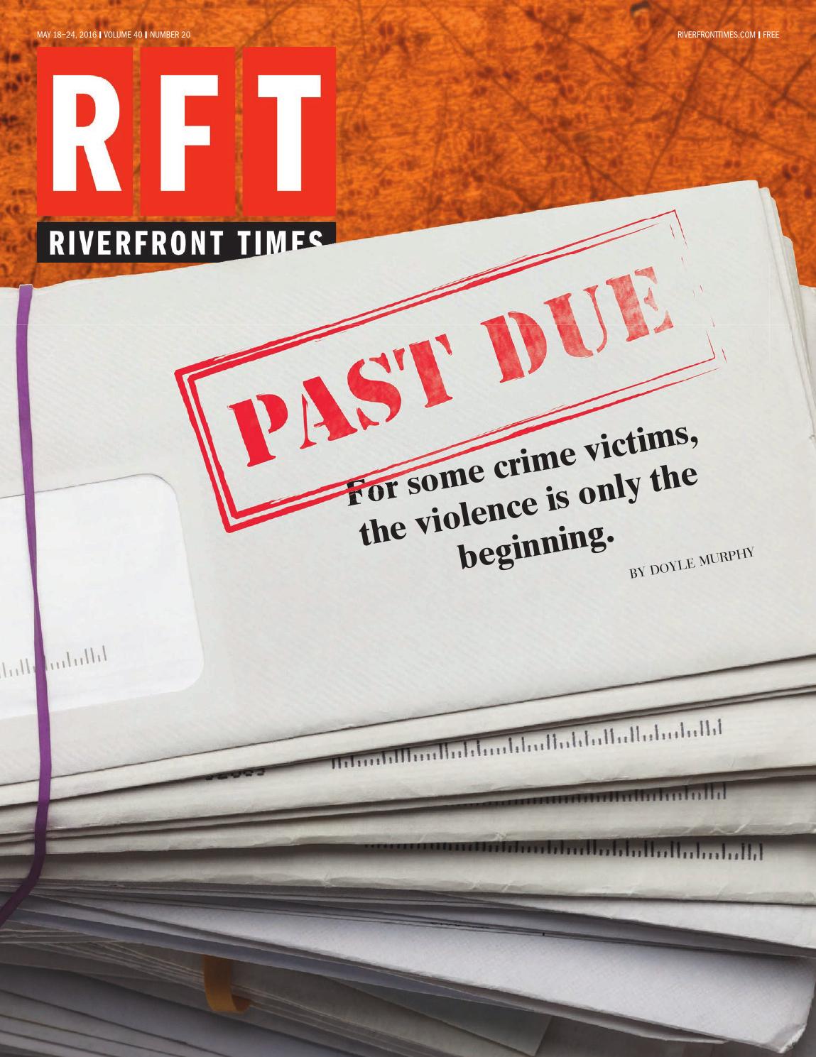 Riverfront Times May 18, 2016 by Riverfront Times Issuu