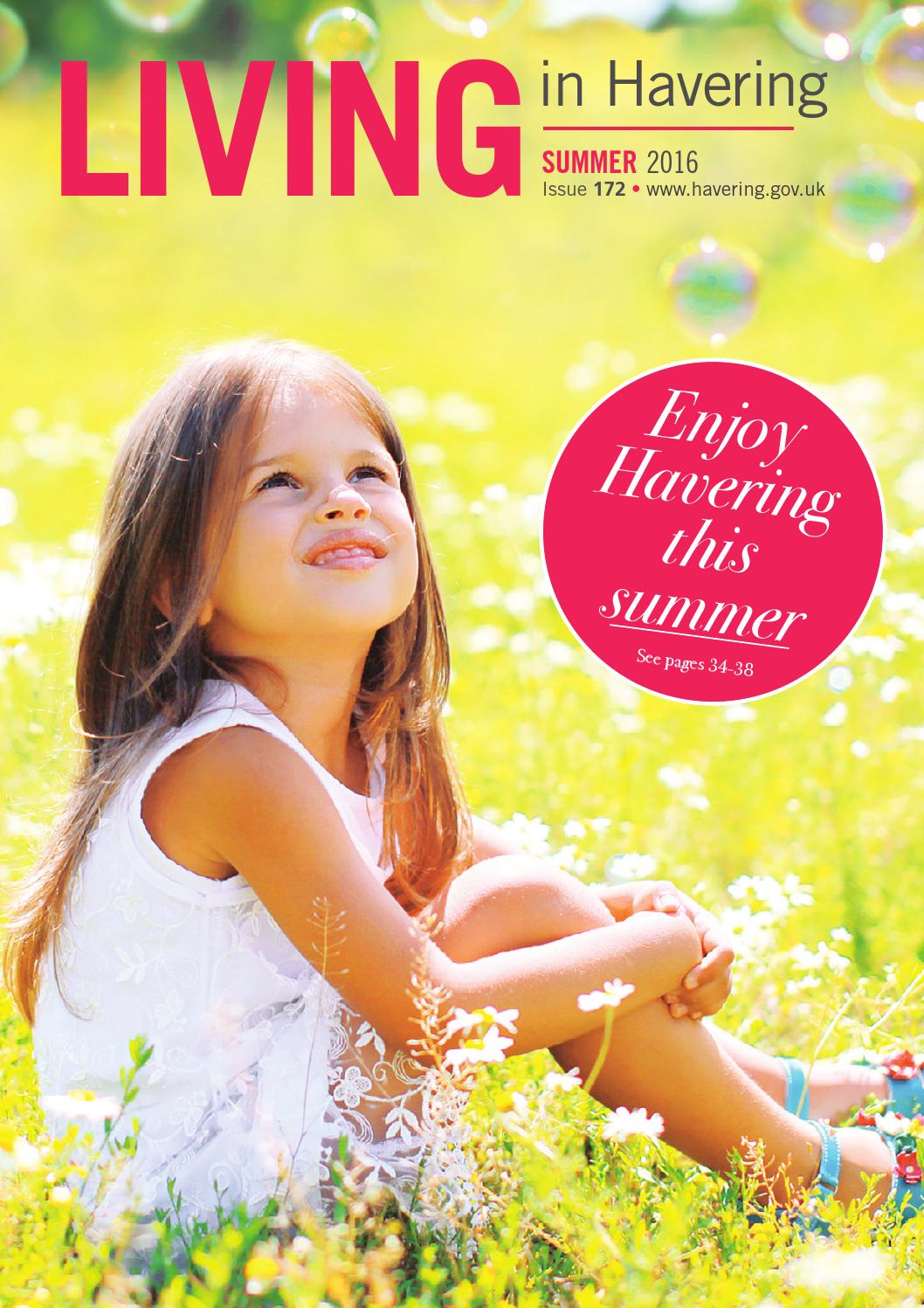 Living In Havering 172 Summer 2016 By Havering Council Issuu