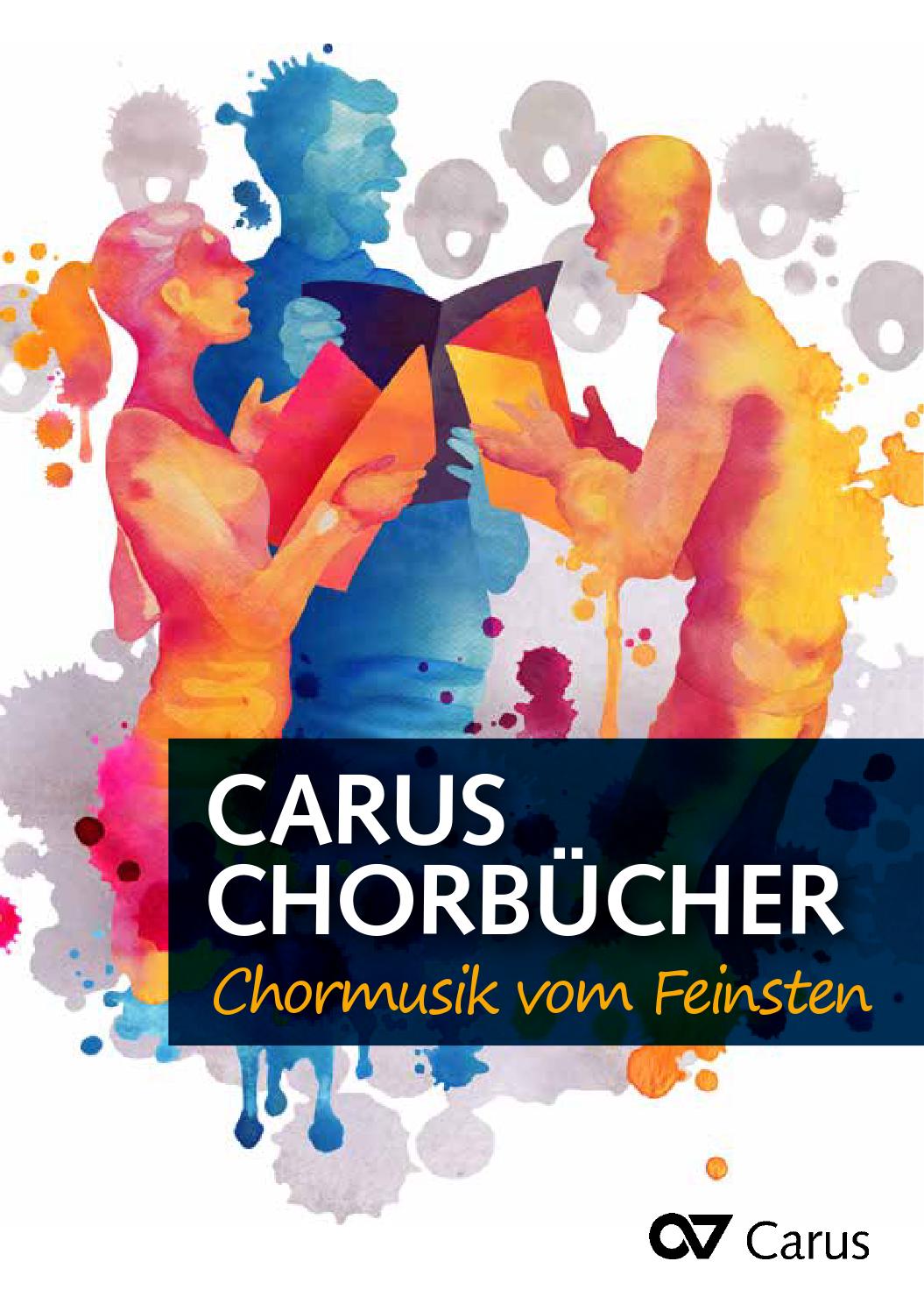 Carus Chorbücher by Carus-Verlag GmbH & Co KG - Issuu