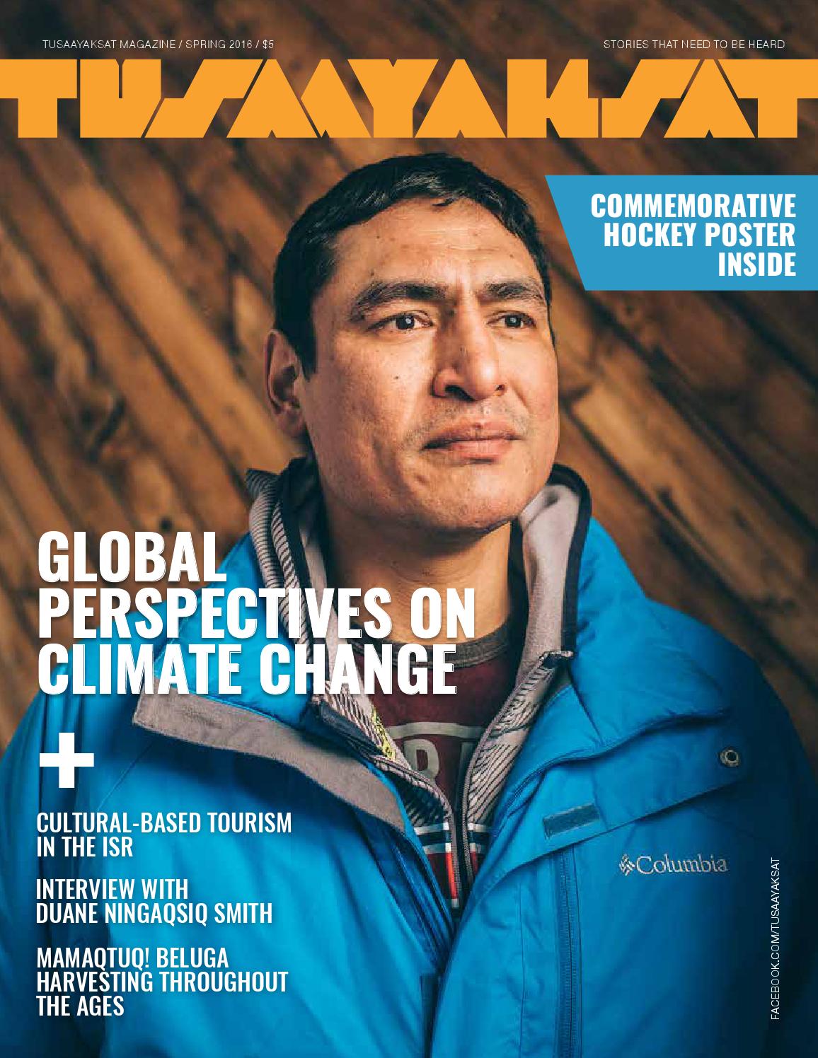 Tusaayaksat Magazine Spring 2016 By Tusaayaksat Magazine Issuu