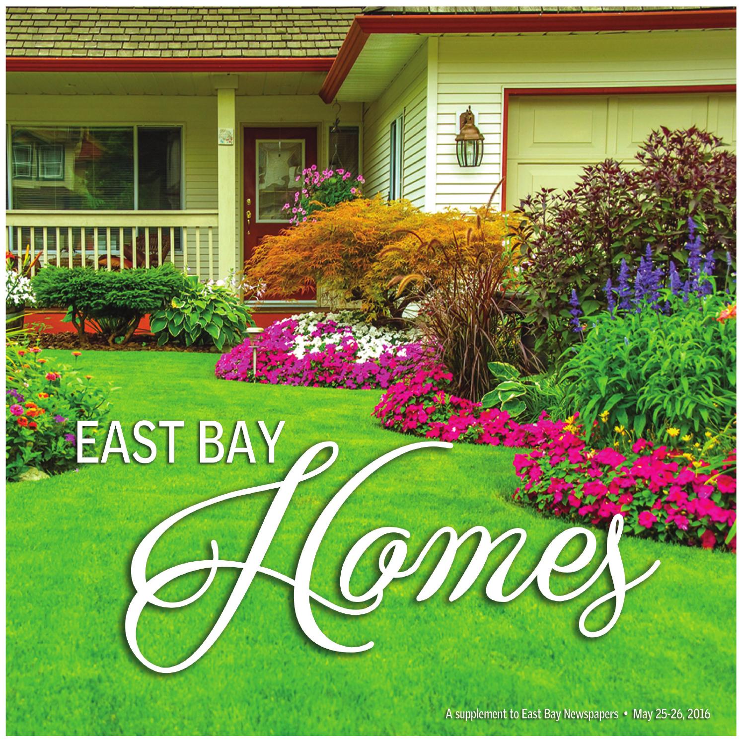 East Bay Homes May 2016 by East Bay Media Group Issuu