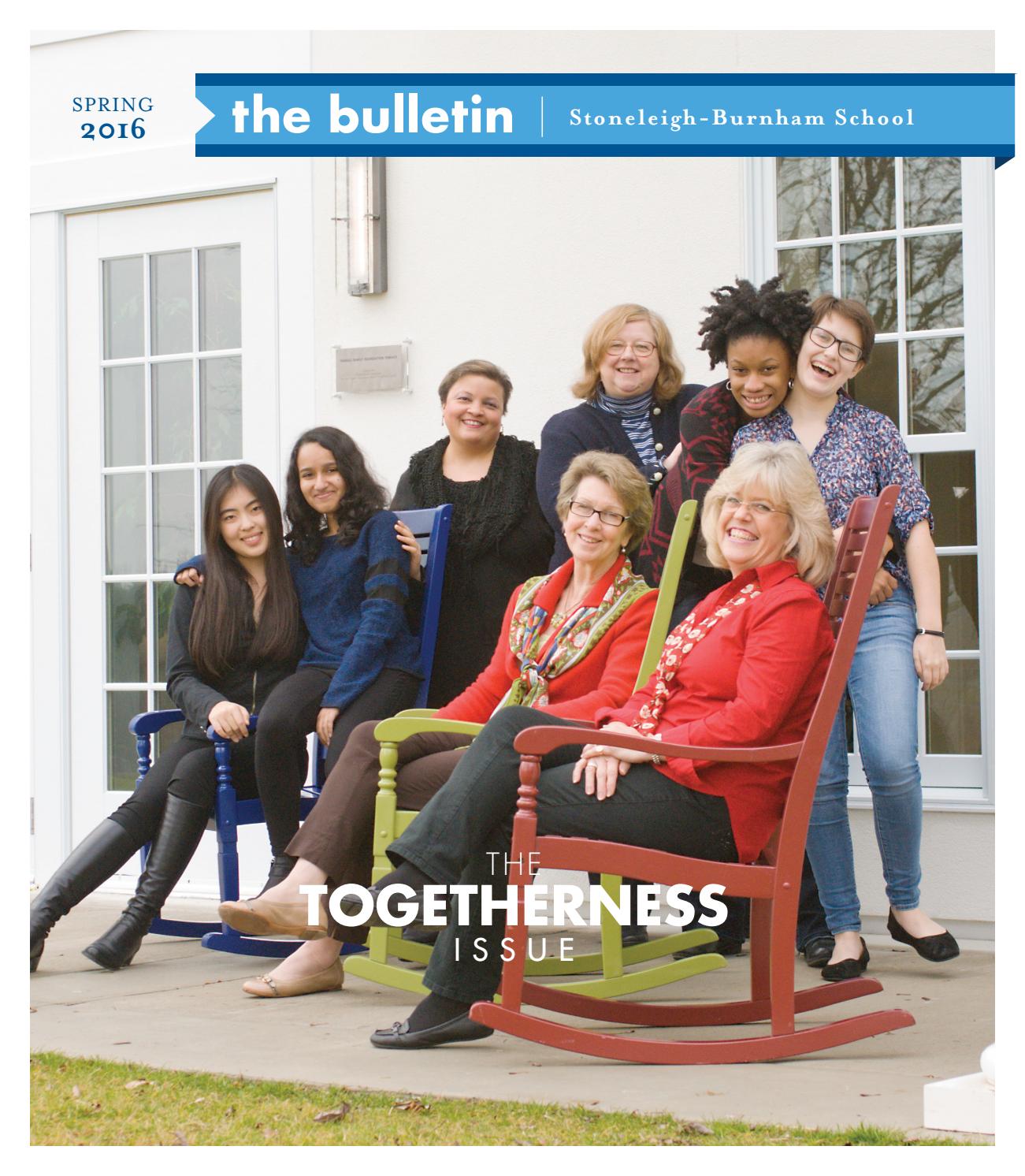 the bulletin Spring 2016 by StoneleighBurnham School Issuu