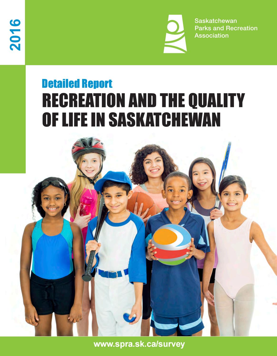 Recreation and the Quality of Life in Saskatchewan Detailed Report by