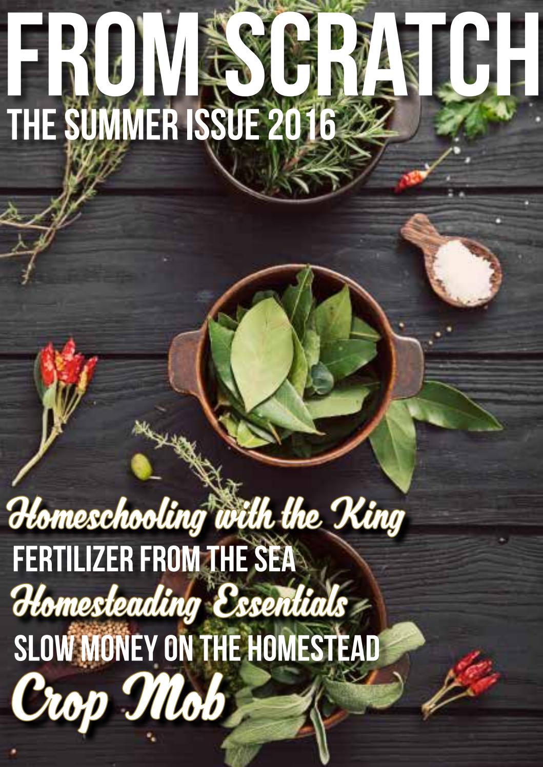 From Scratch Magazine Summer 2016 by From Scratch Magazine Issuu