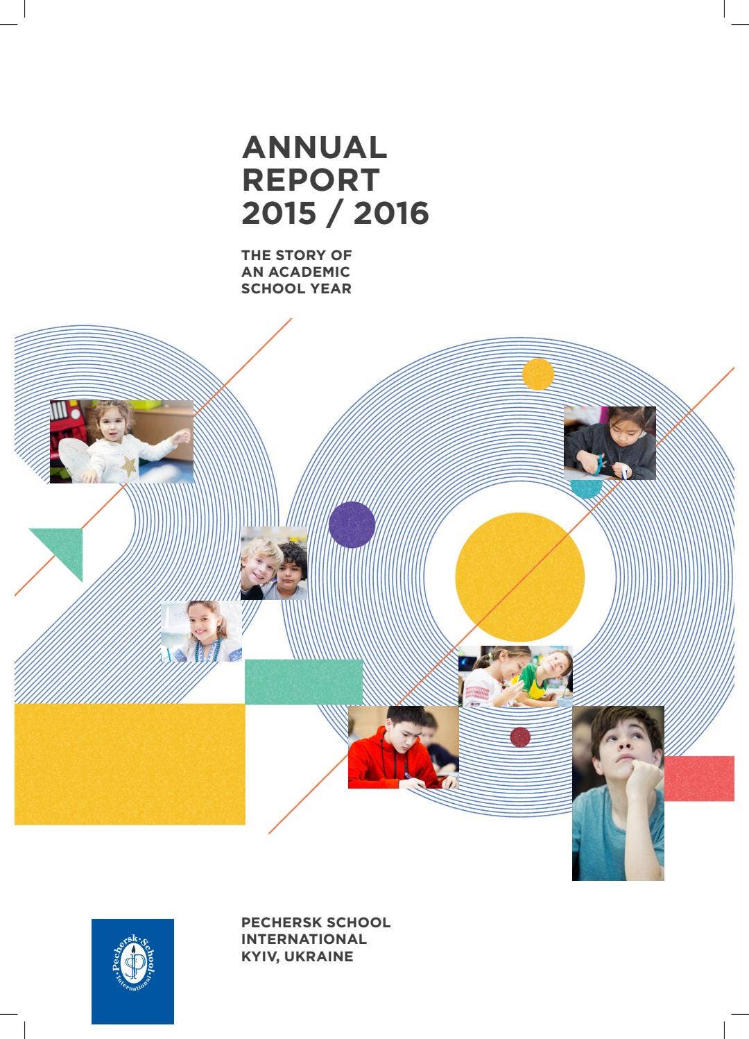 PSI Annual Report 2015 / 2016 by Pechersk School International - Issuu