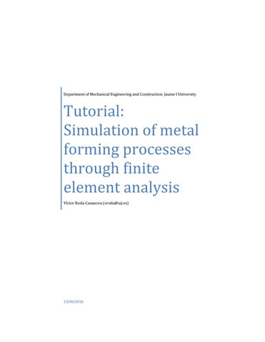 Simulation of metal forming processes through finite element analysis ...