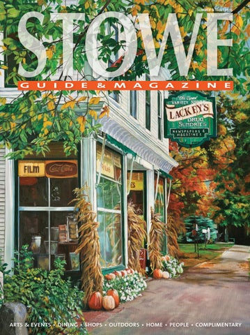 Stowe Guide & Magazine Summer/Fall 2016 by Stowe Guide & Magazine - Issuu